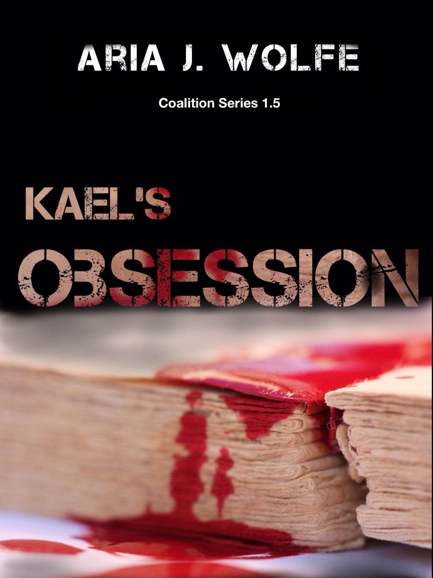 Kael's Obsession (Coalition 1.5)
