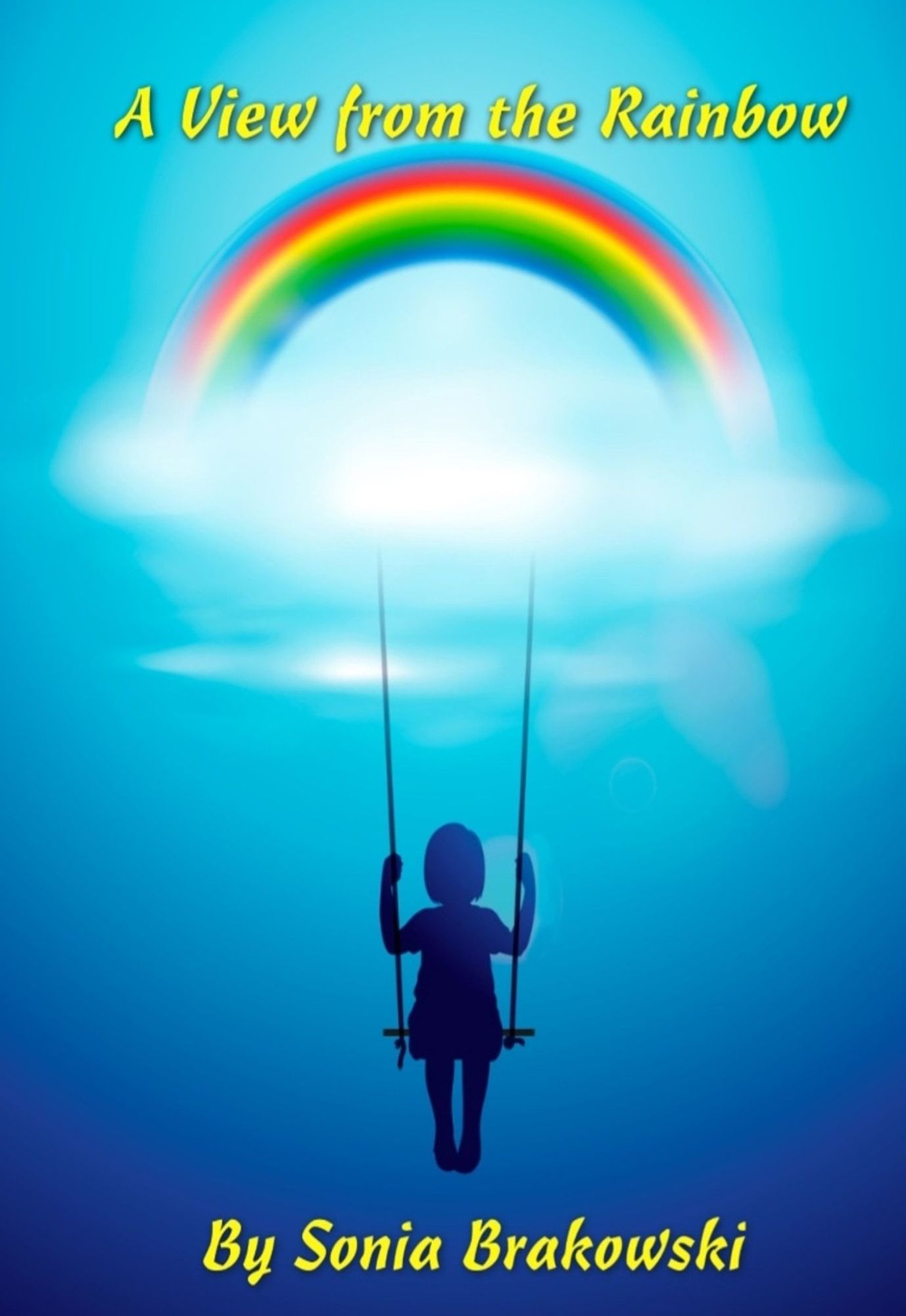 A View from the Rainbow