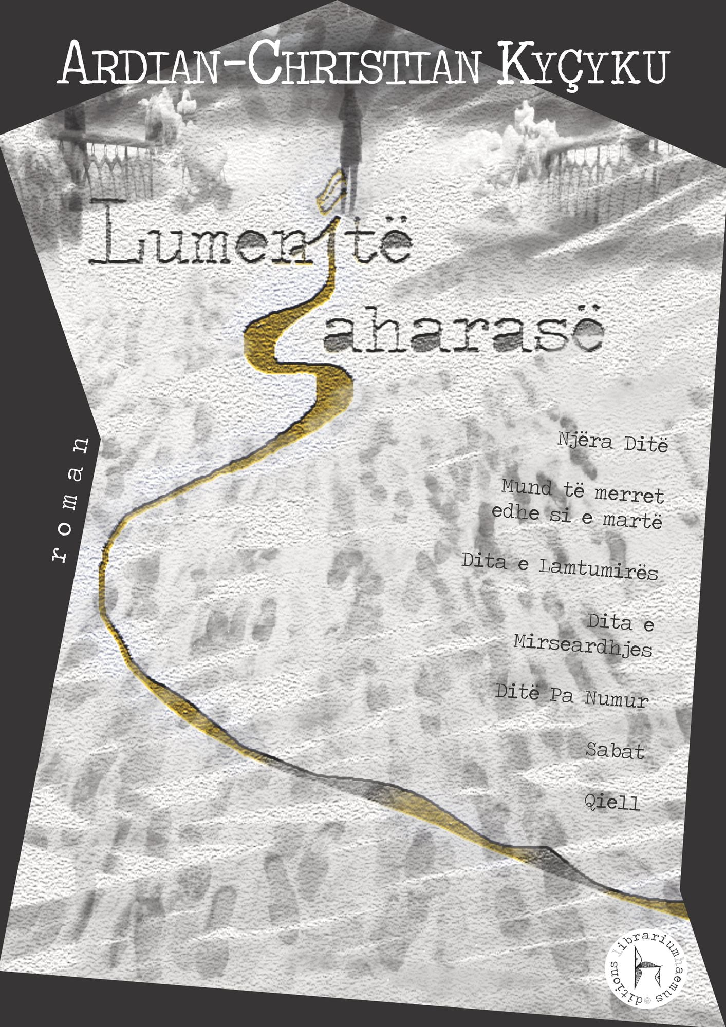Lumenjte e Saharasë: roman