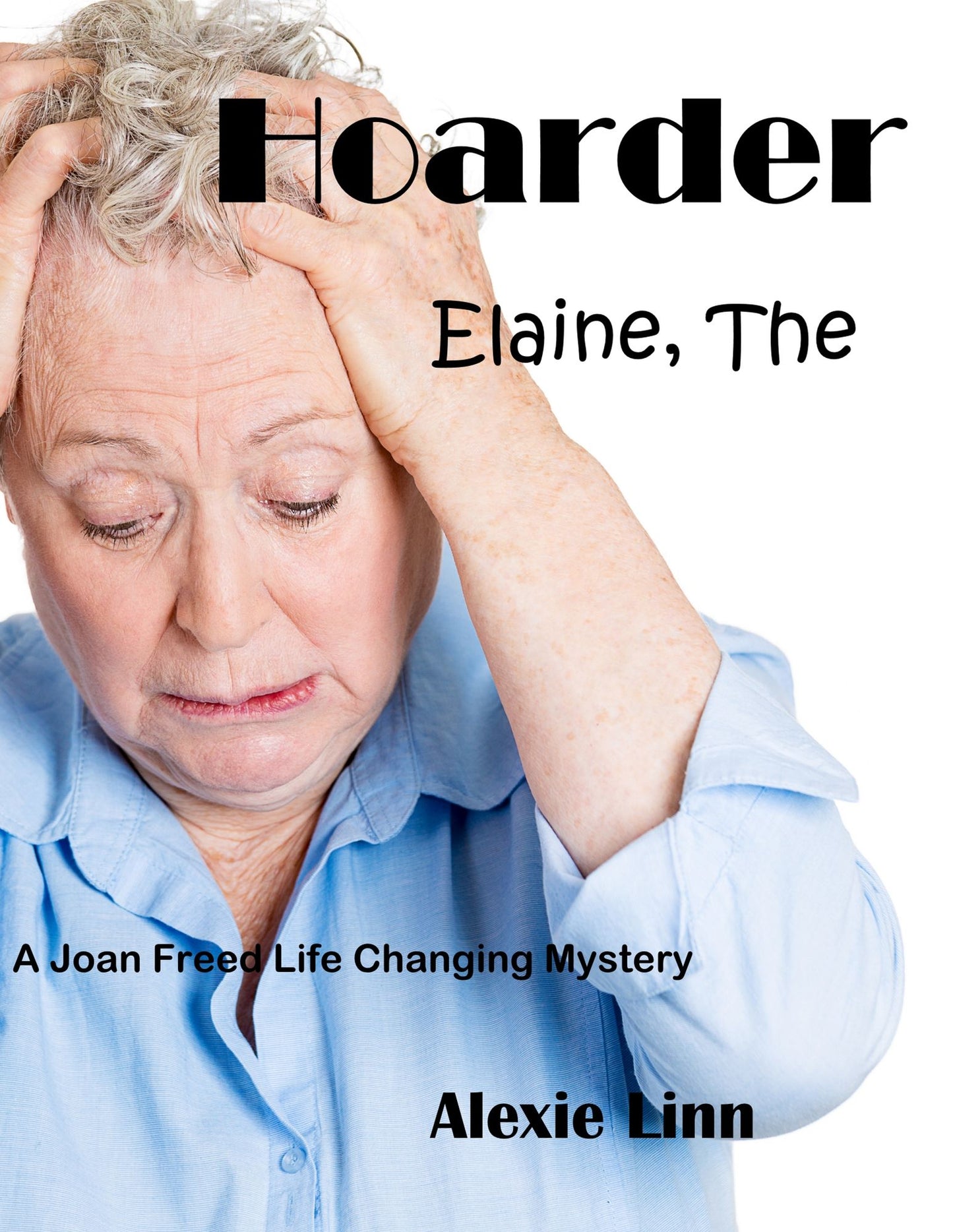 The Hoarder, Elaine