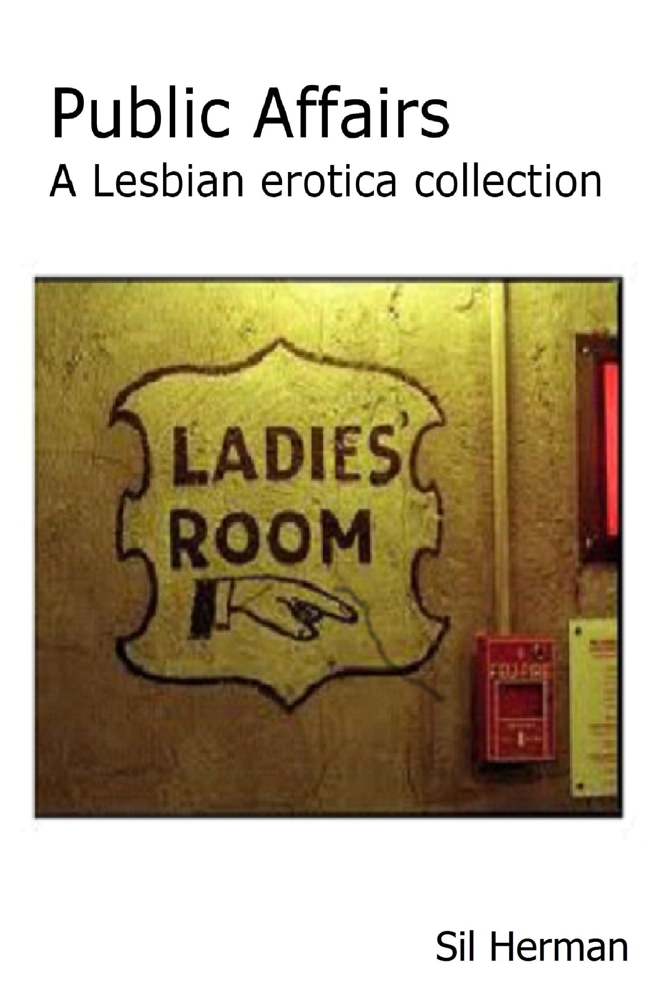 Public Affairs: A Lesbian Erotica Collection
