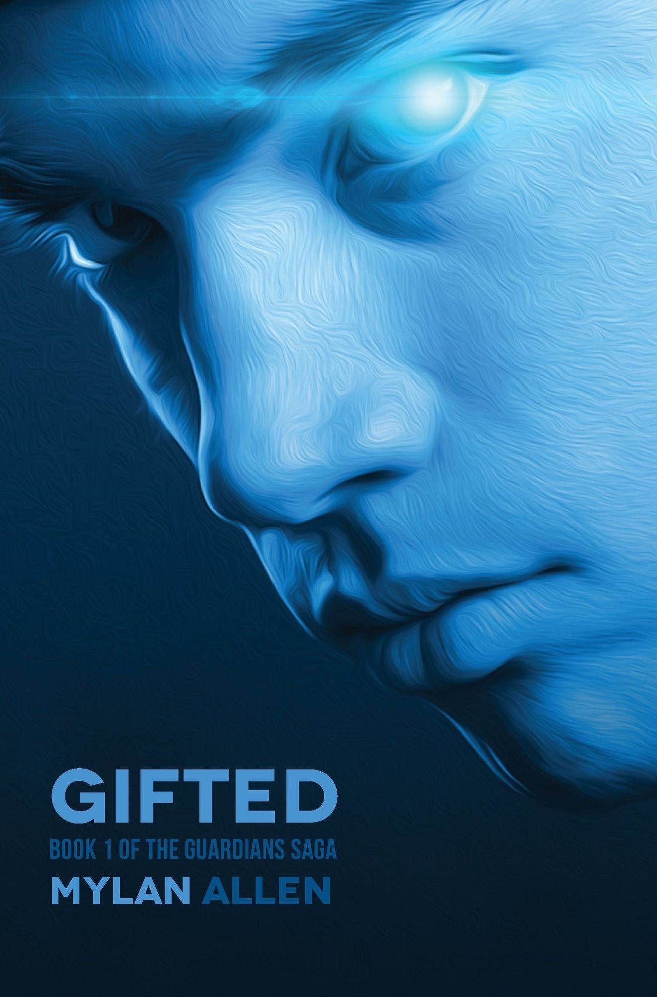 Gifted: Book 1 of the Guardians Saga