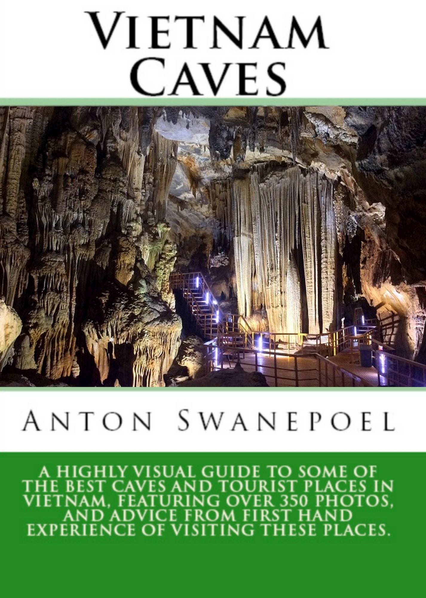 Vietnam Caves: A Guide To Some Of The Best Caves And Tourist Places In Vietnam