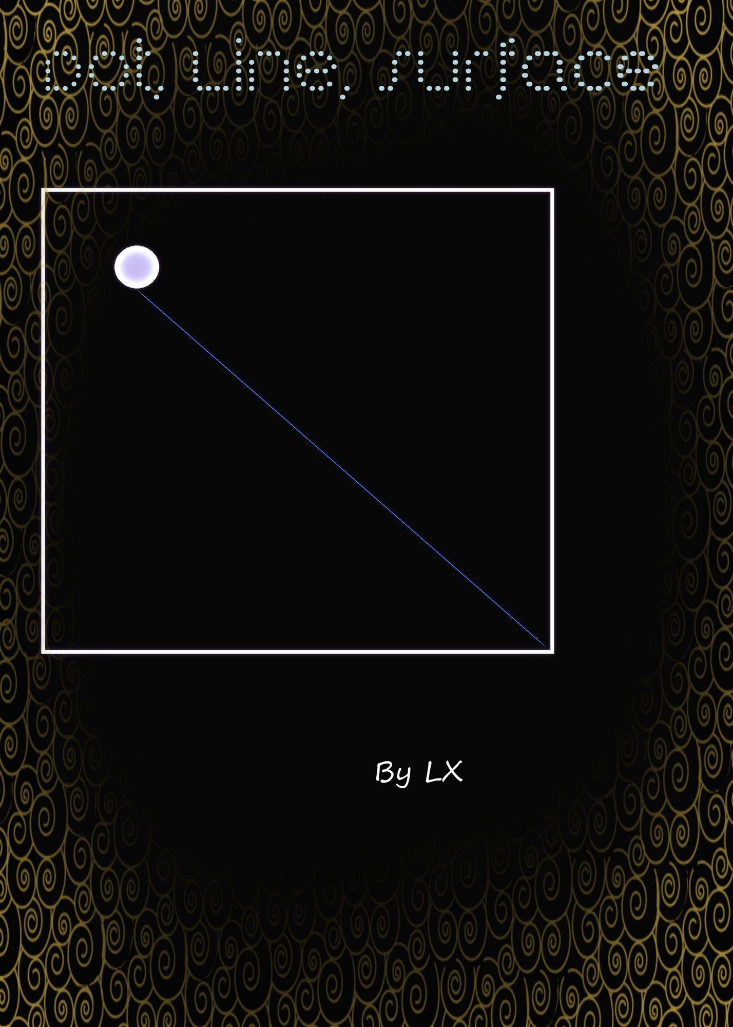 Dot, Line, Surface
