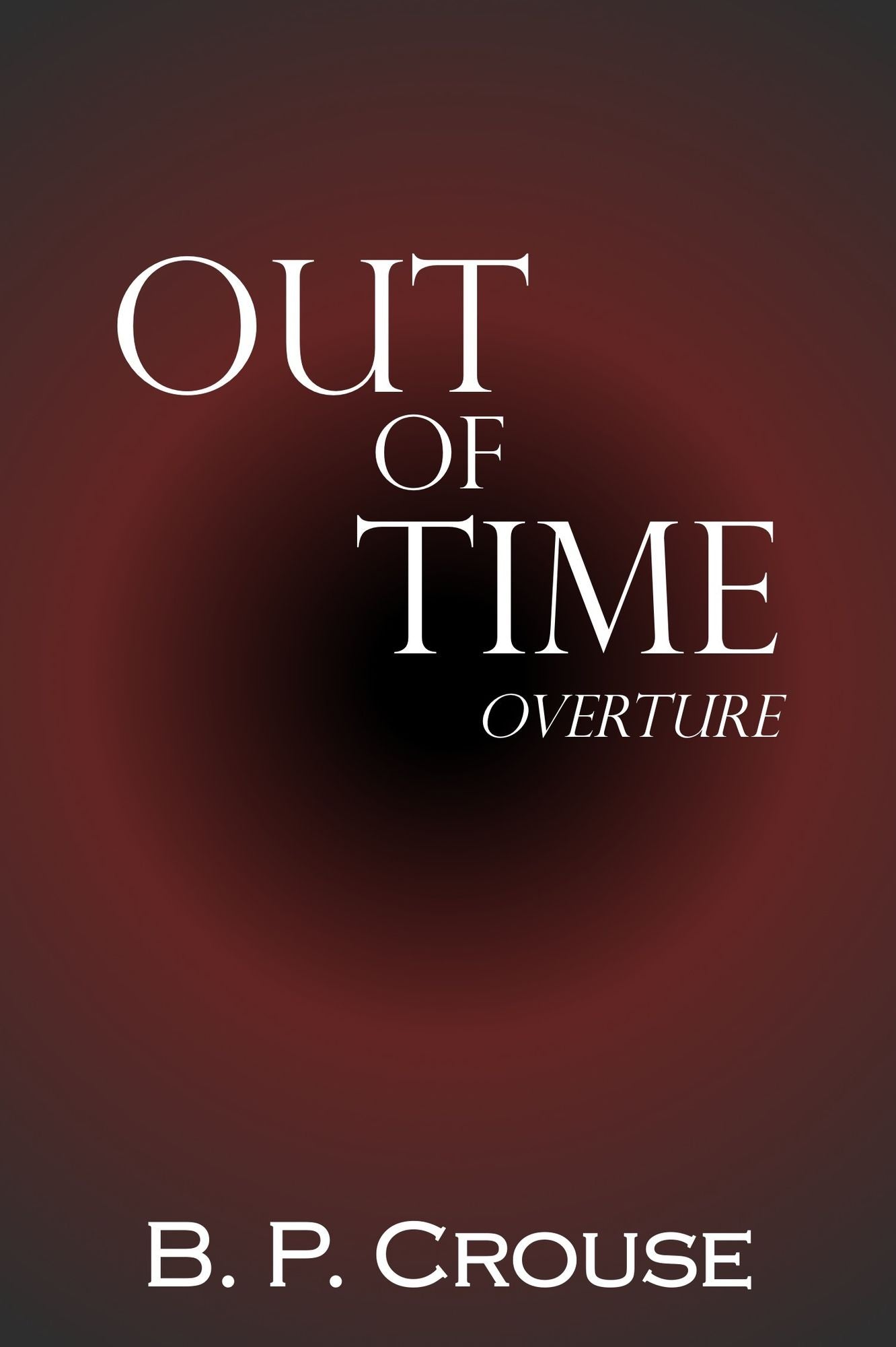 Out of Time: Overture