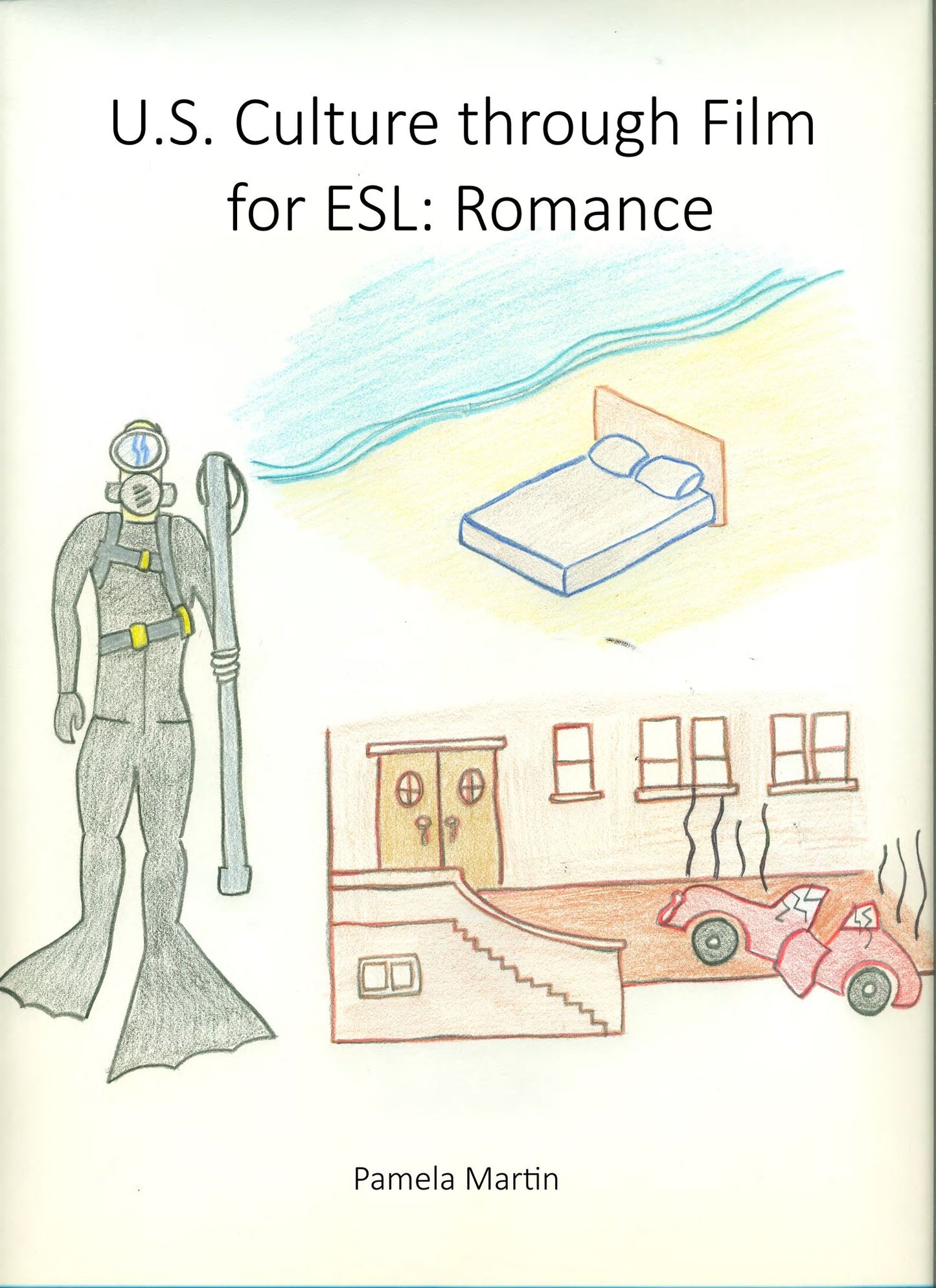 U.S. Culture through Film for ESL: Romance