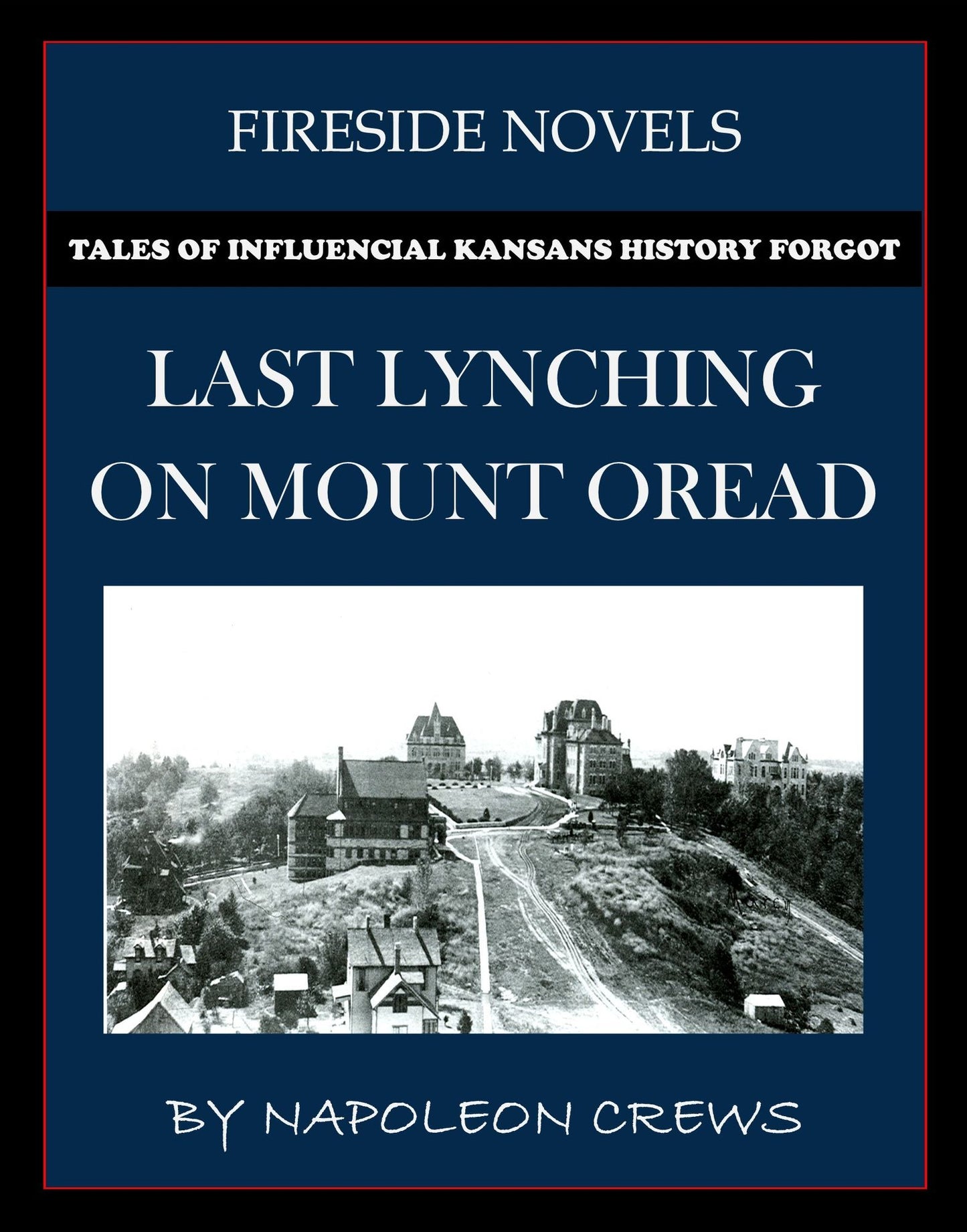 Last Lynching On Mount Oread