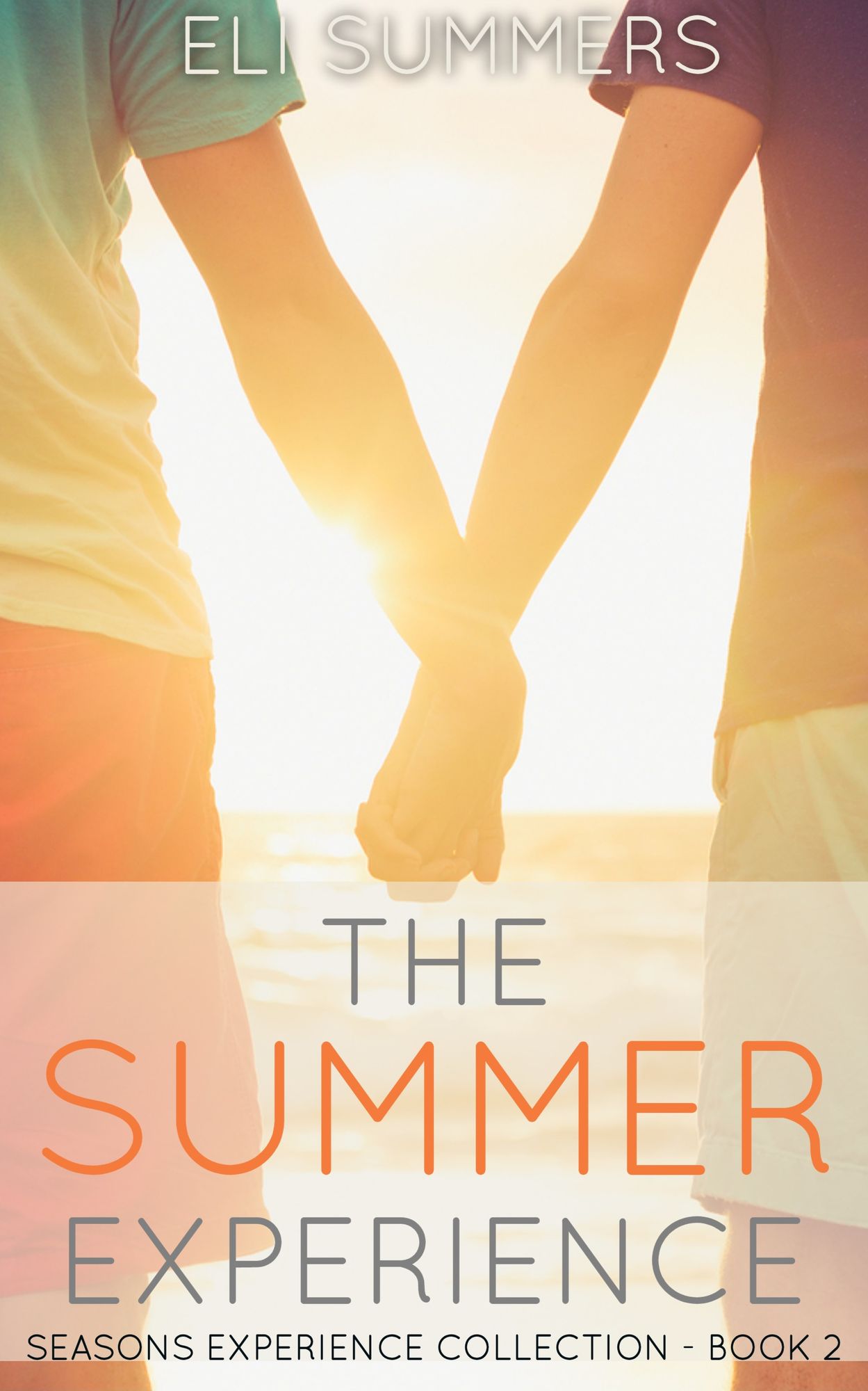 The Summer Experience (Book #2 Seasons Experience Collection)