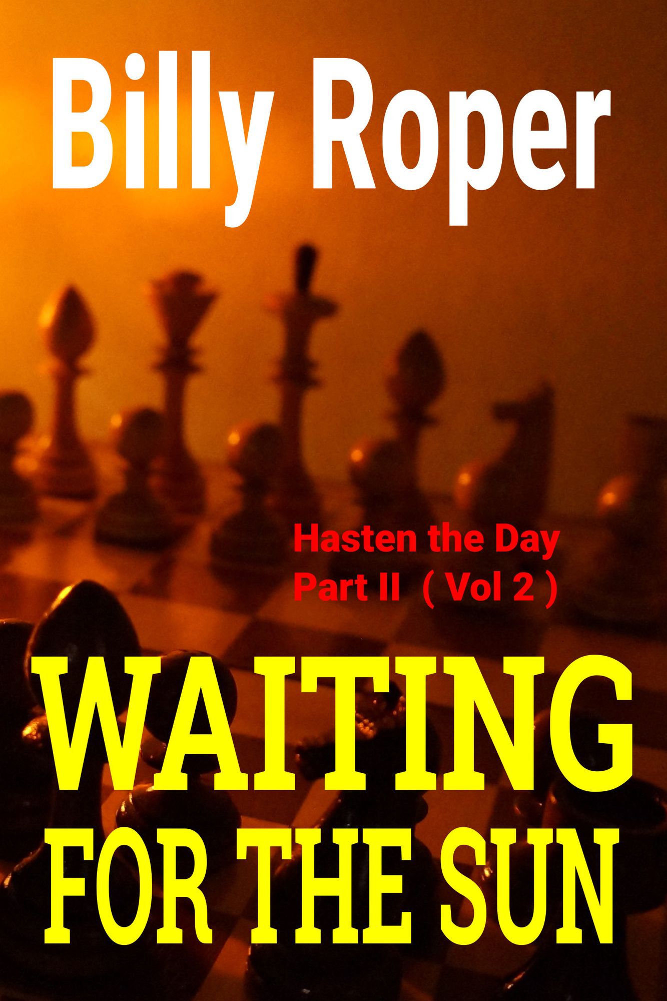 Waiting For The Sun: Hasten The Day II