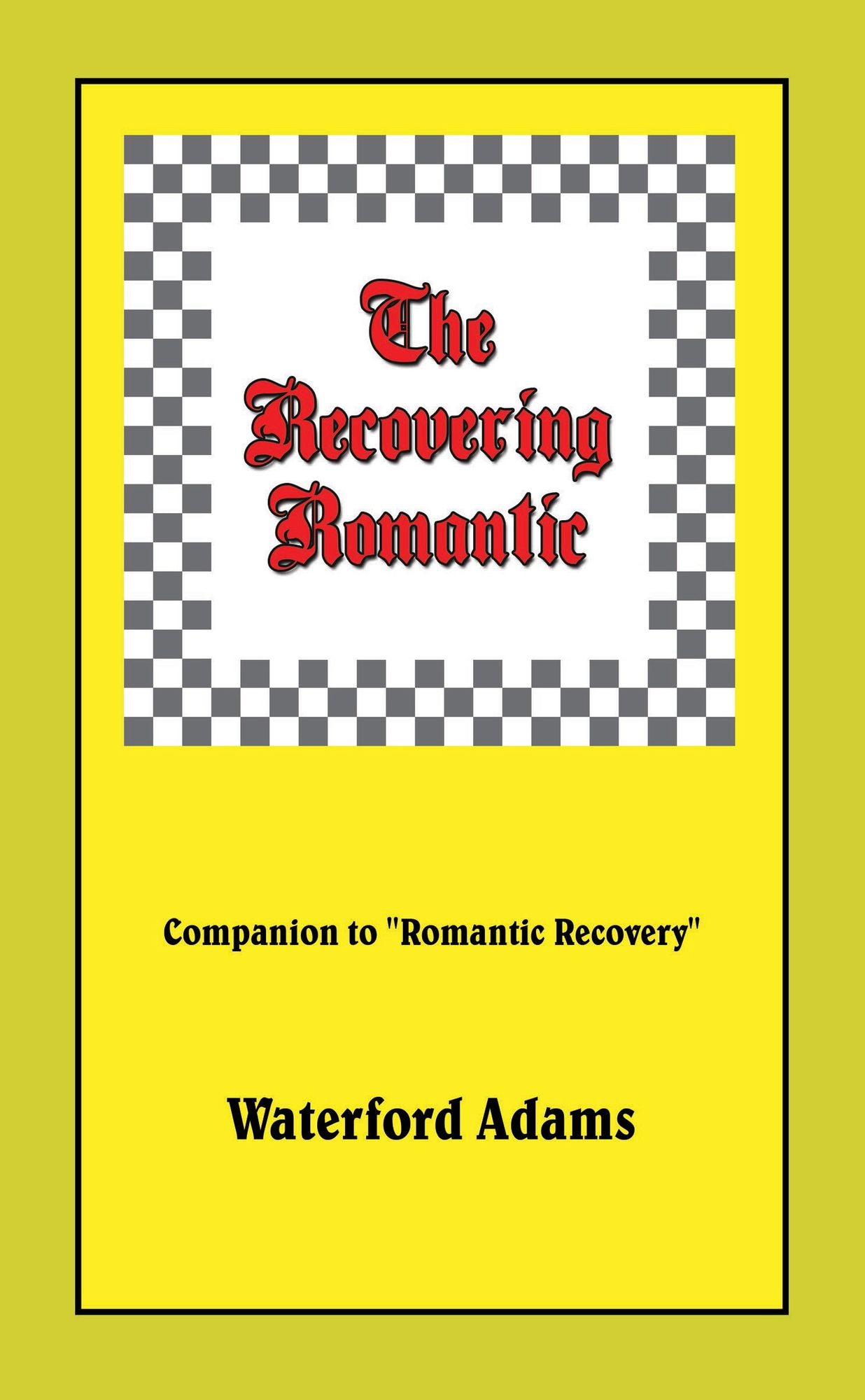 The Recovering Romantic