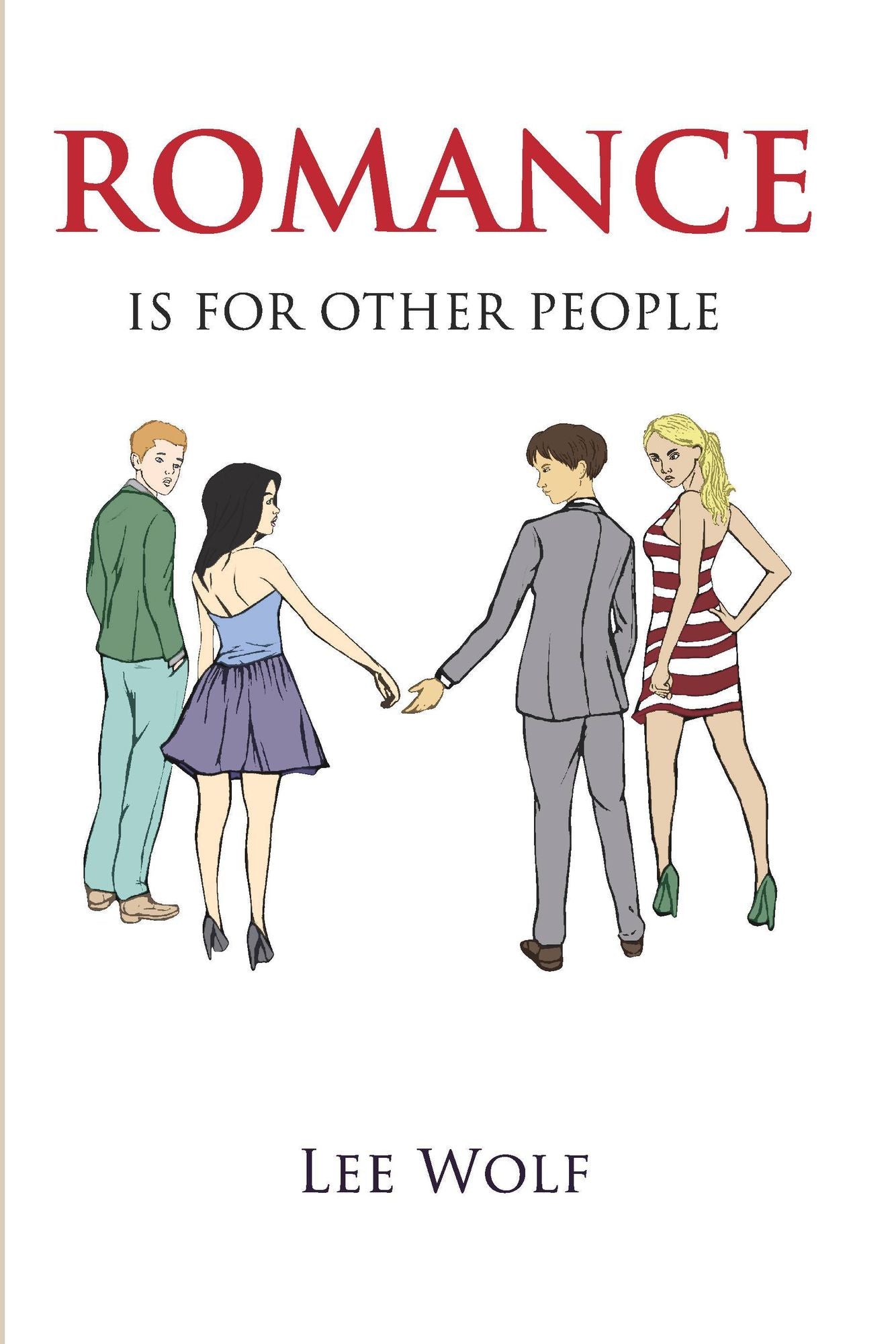 Romance is for Other People