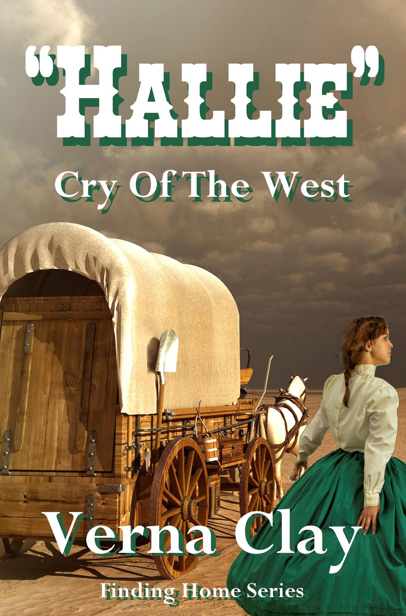 Cry of the West: Hallie (Finding Home Series #1)