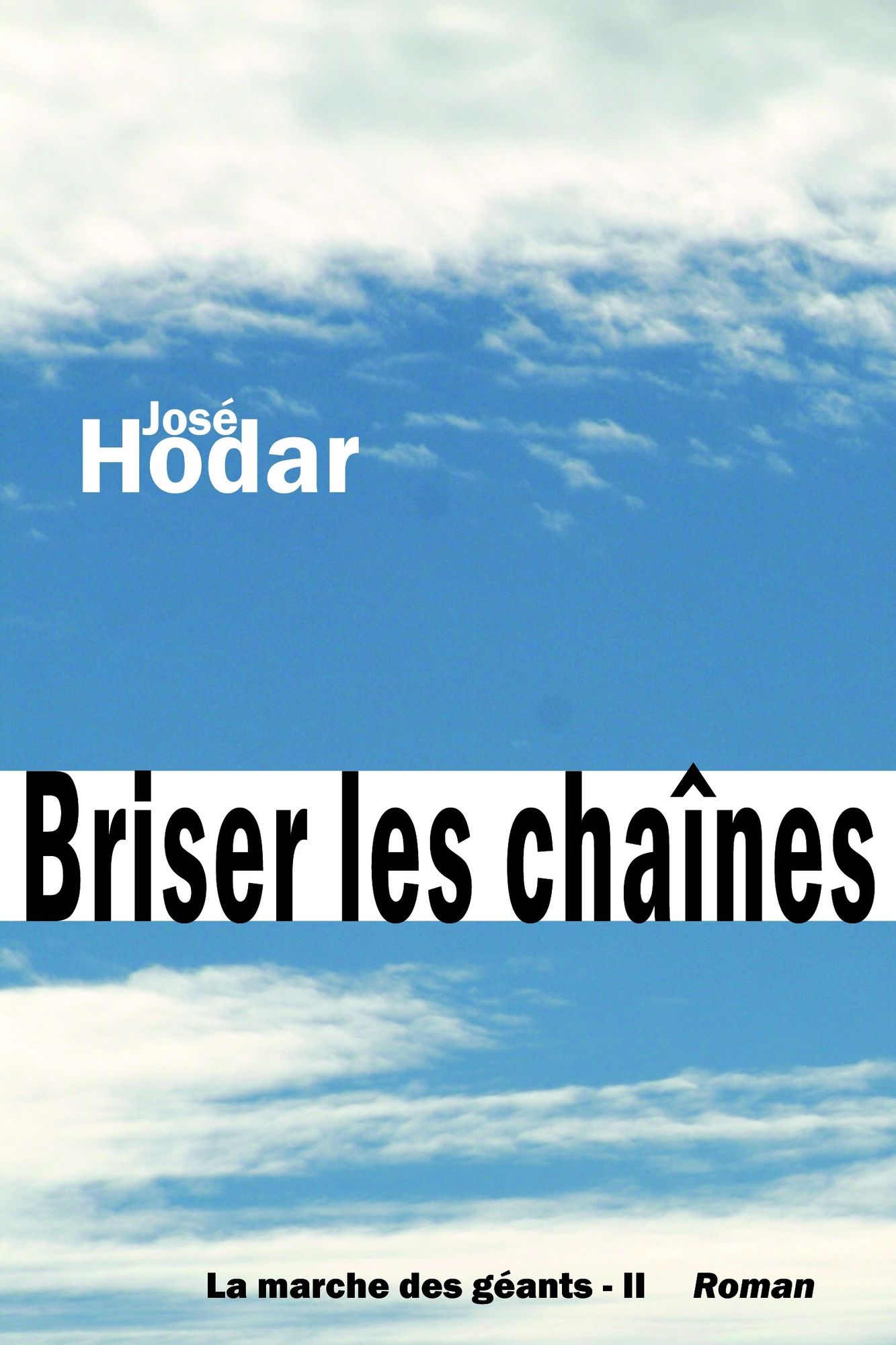 Briser les chaînes