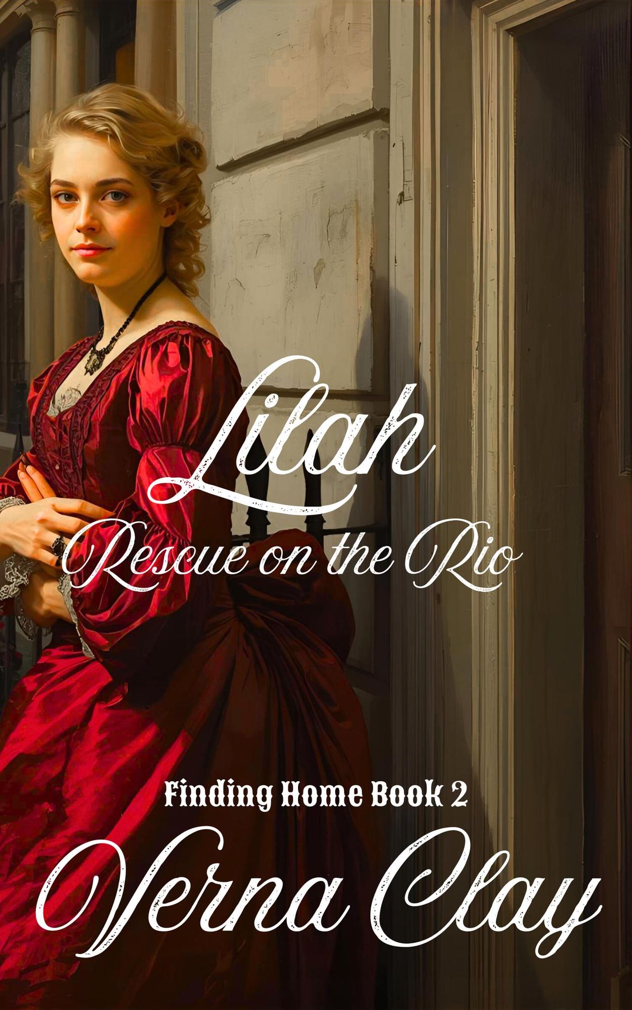 Rescue on the Rio: Lilah (Finding Home Series #2)