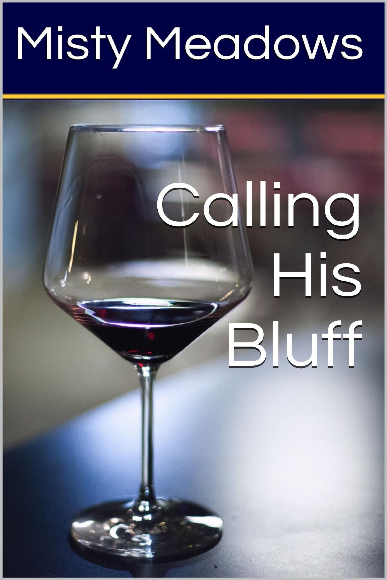 Calling His Bluff (Gangbang)