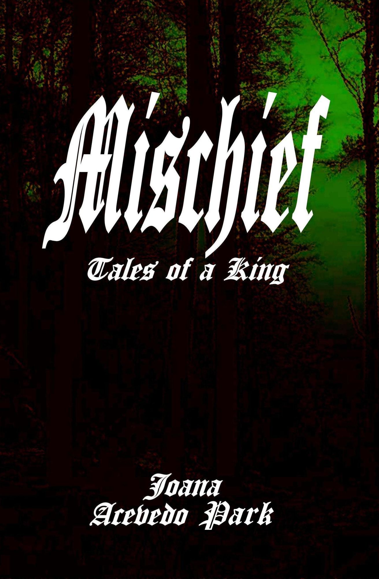 Mischief, Tales of a King