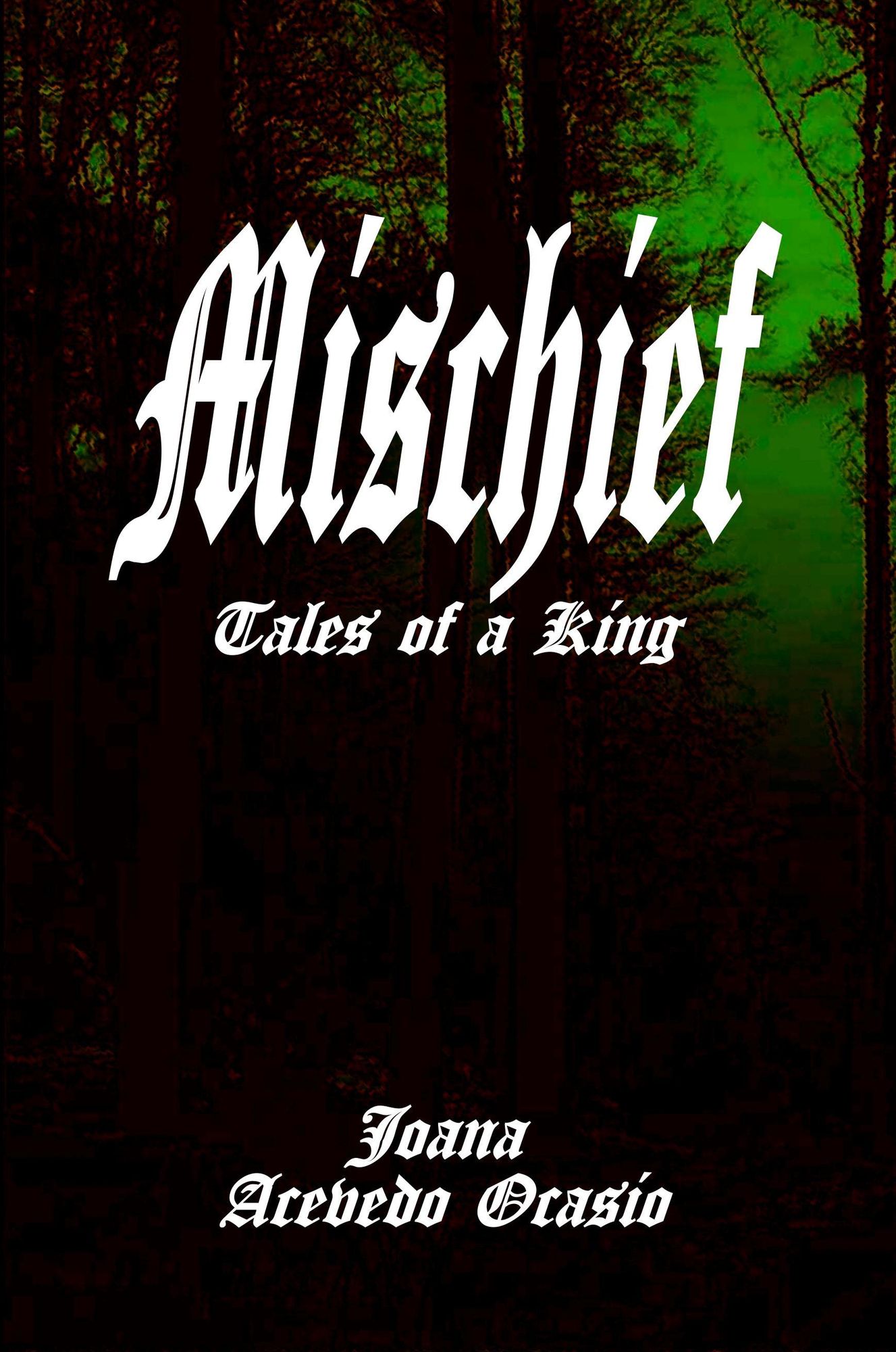 Mischief, Tales of a King