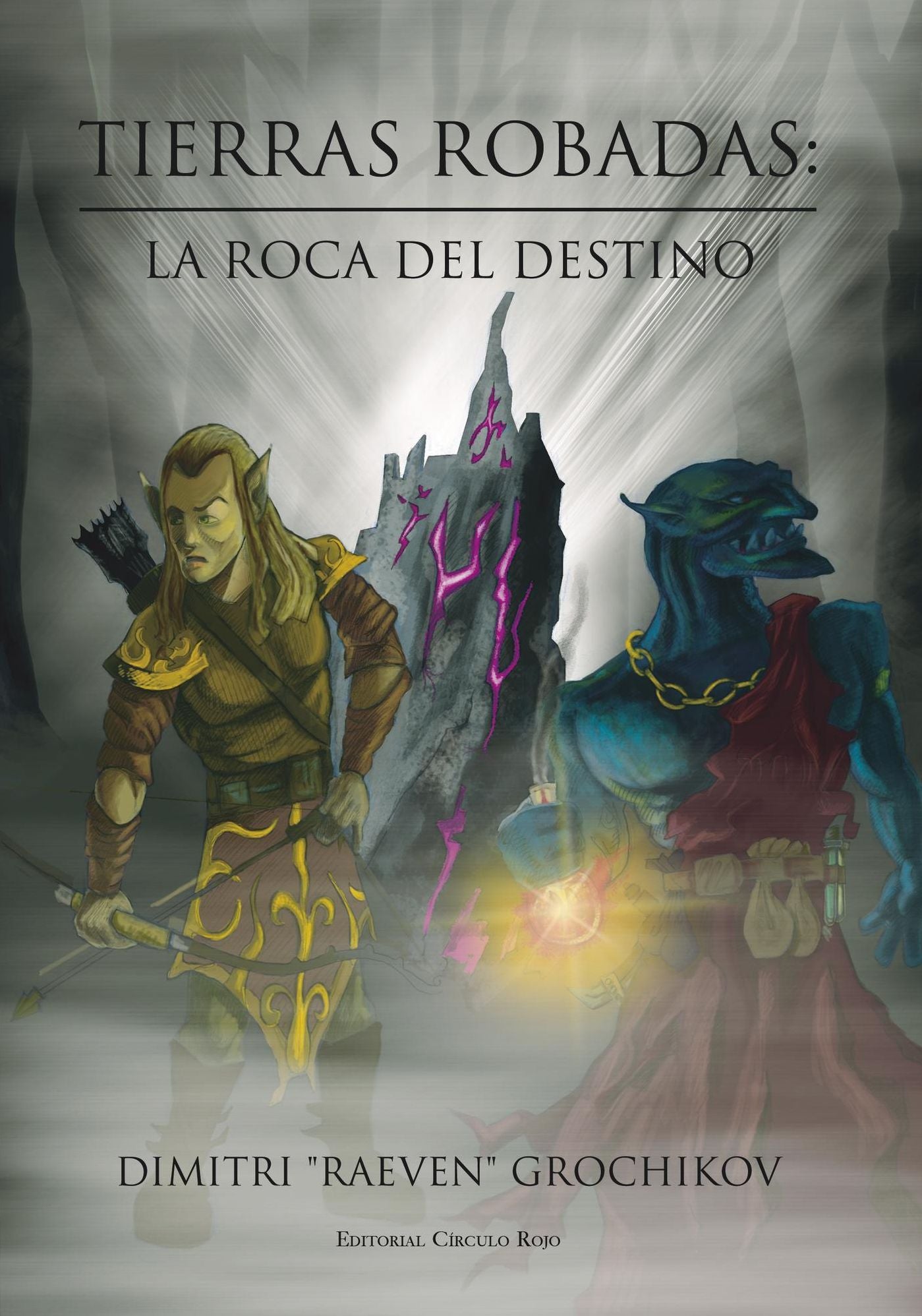 Tierras Robadas: La Roca del Destino