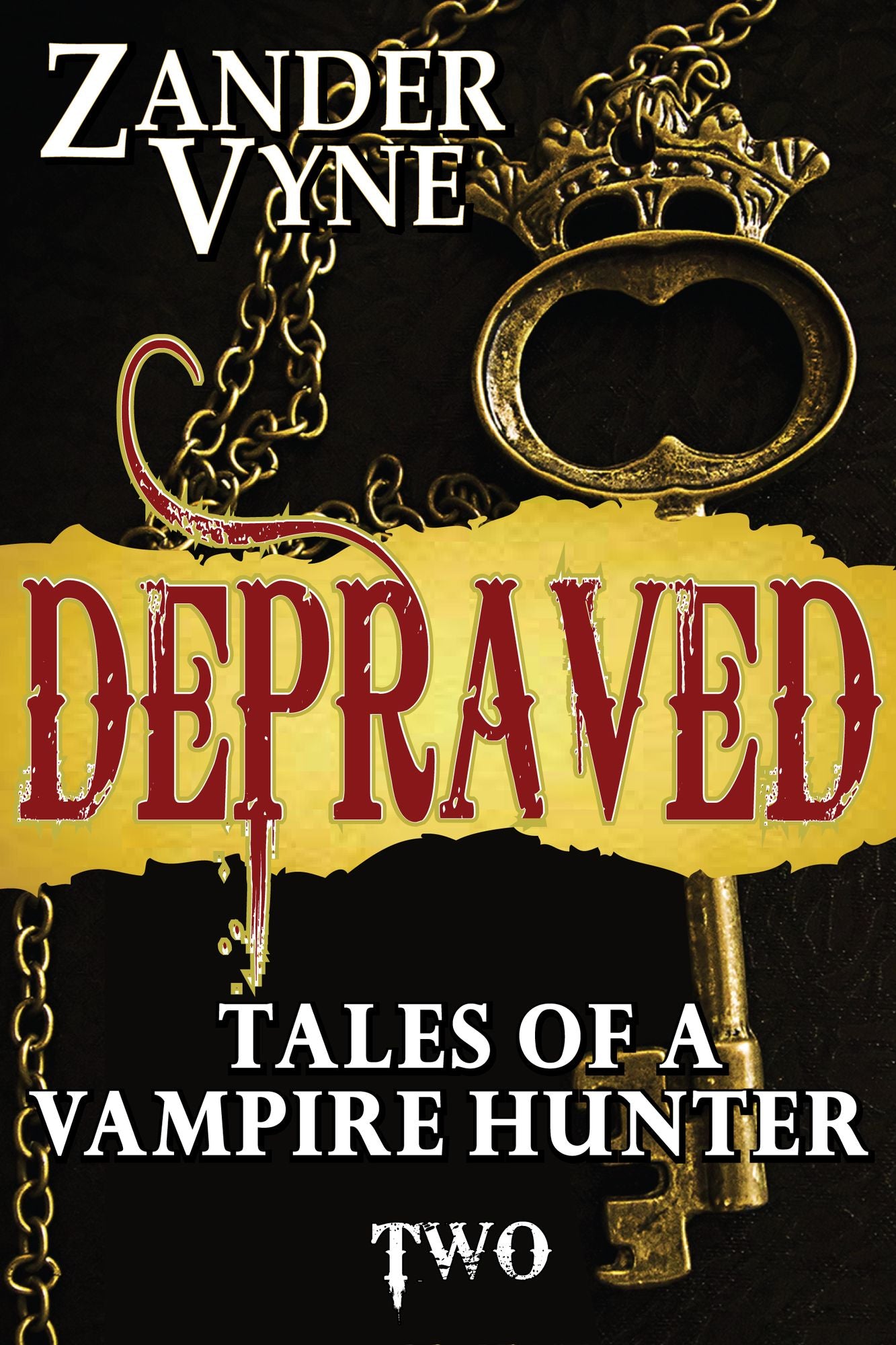 Depraved: Tales of a Vampire Hunter #2