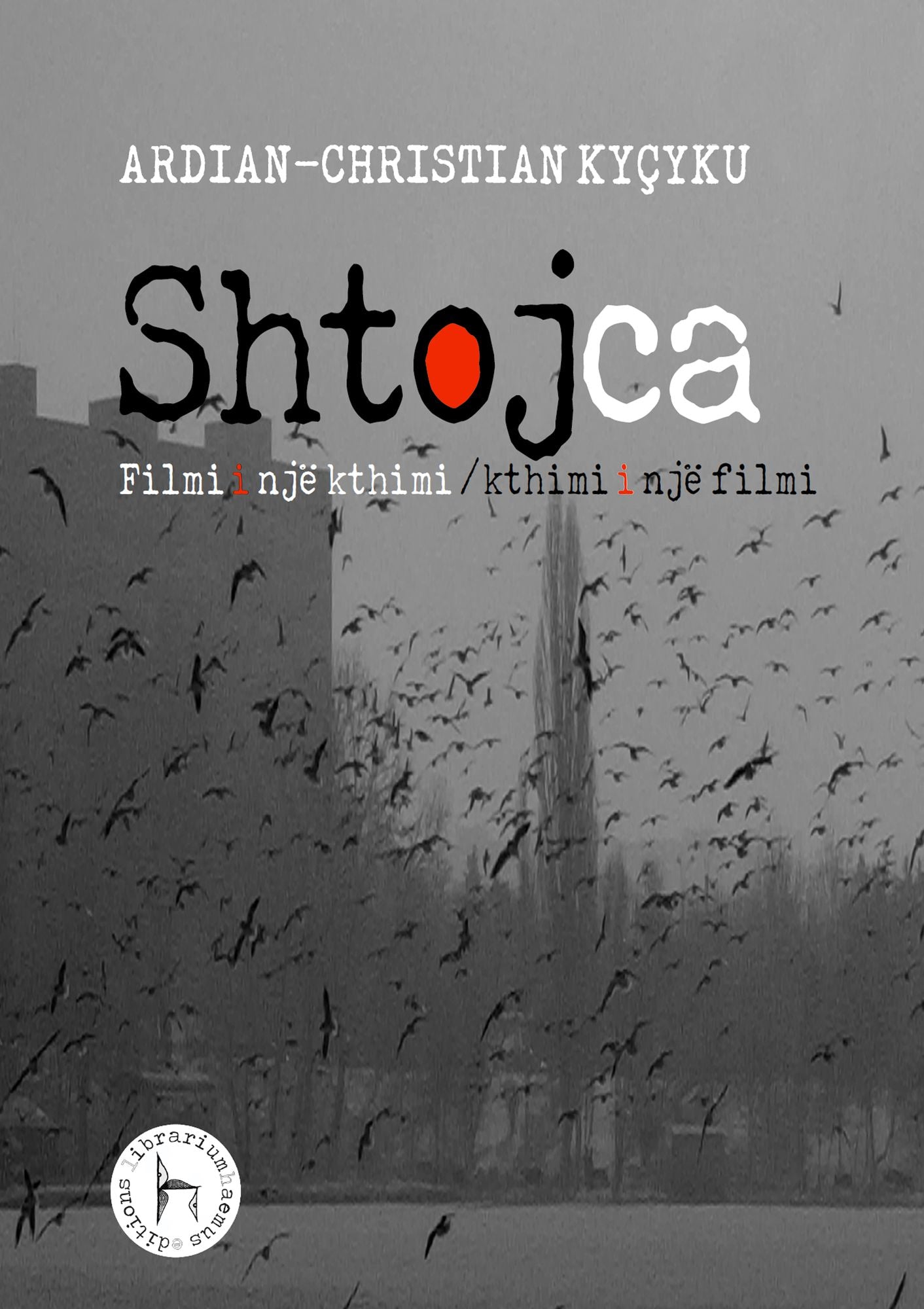 "Shtojca" [Filmi i nje kthimi / Kthimi i nje filmi]