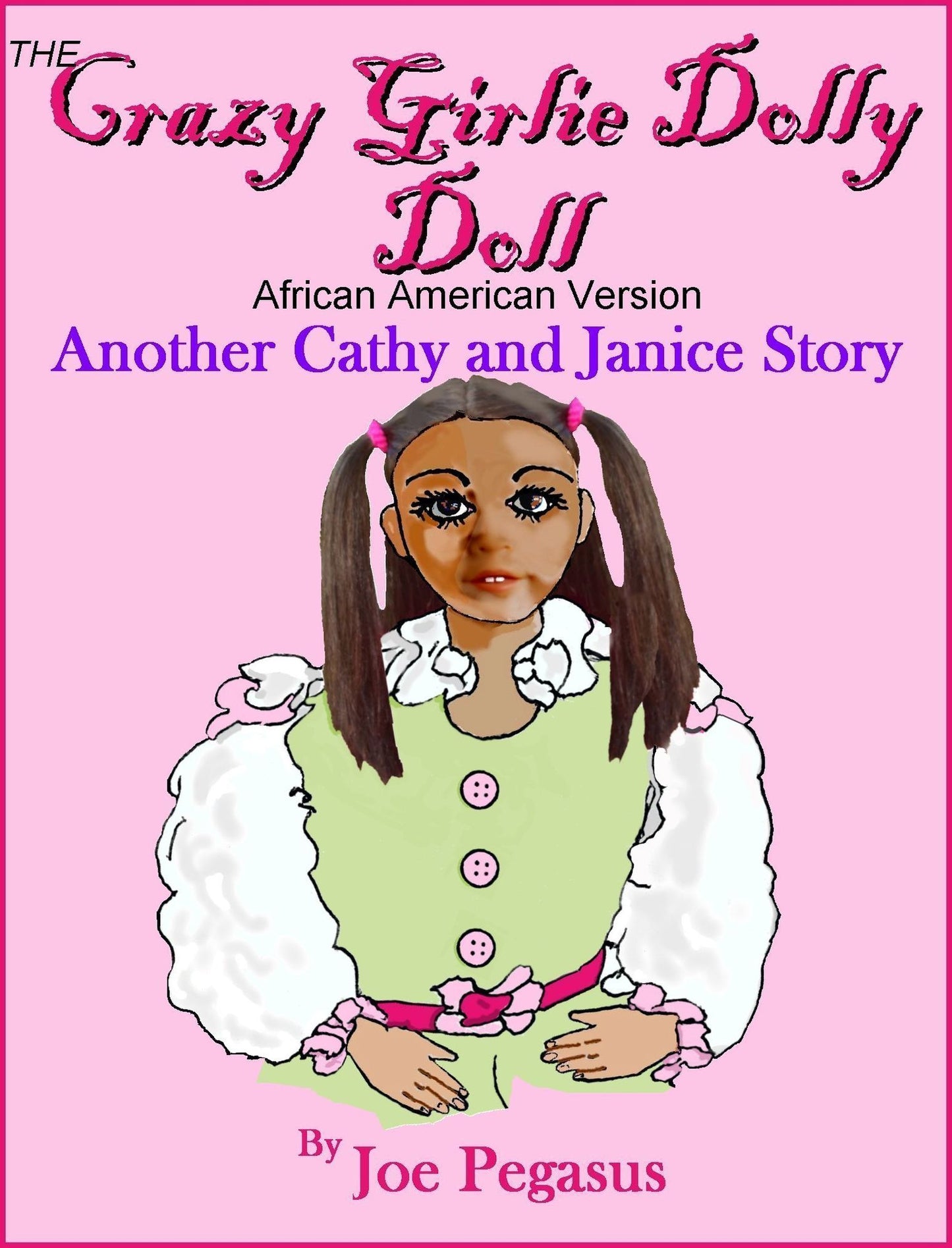 The Crazy Girlie Dolly Doll African American Version