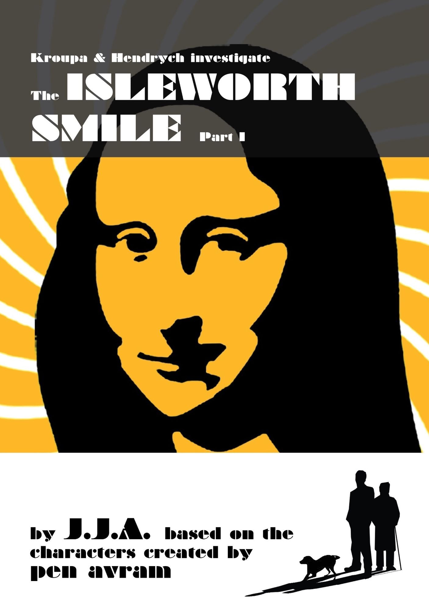 The Isleworth Smile: Part 1