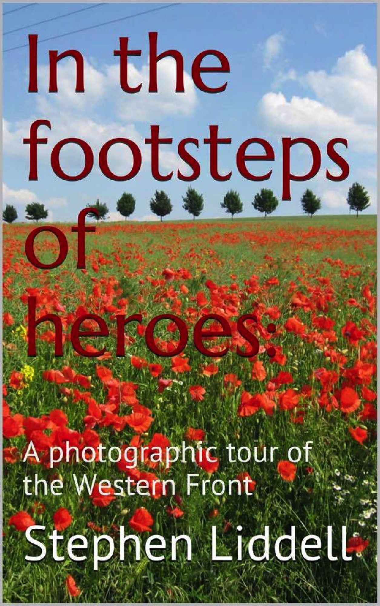 In The Footsteps Of Heroes