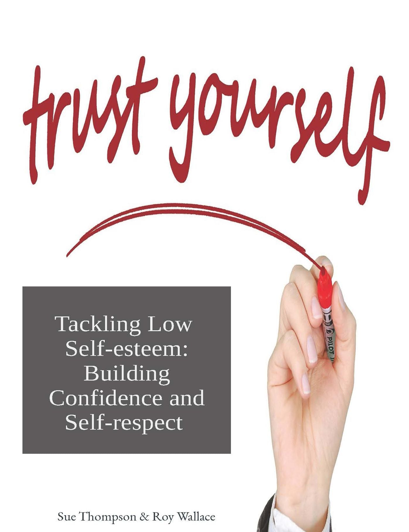 Tackling Low Self-esteem: Building Confidence and Self-respect
