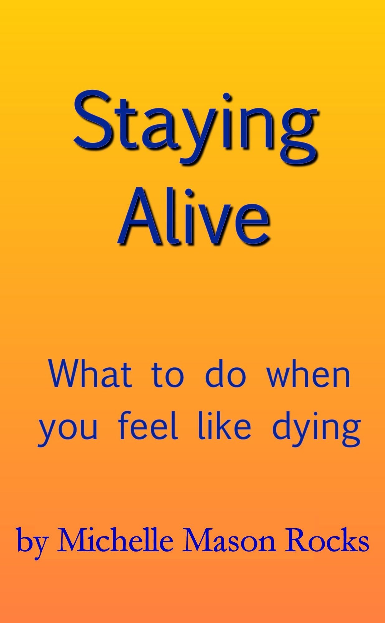 Staying Alive