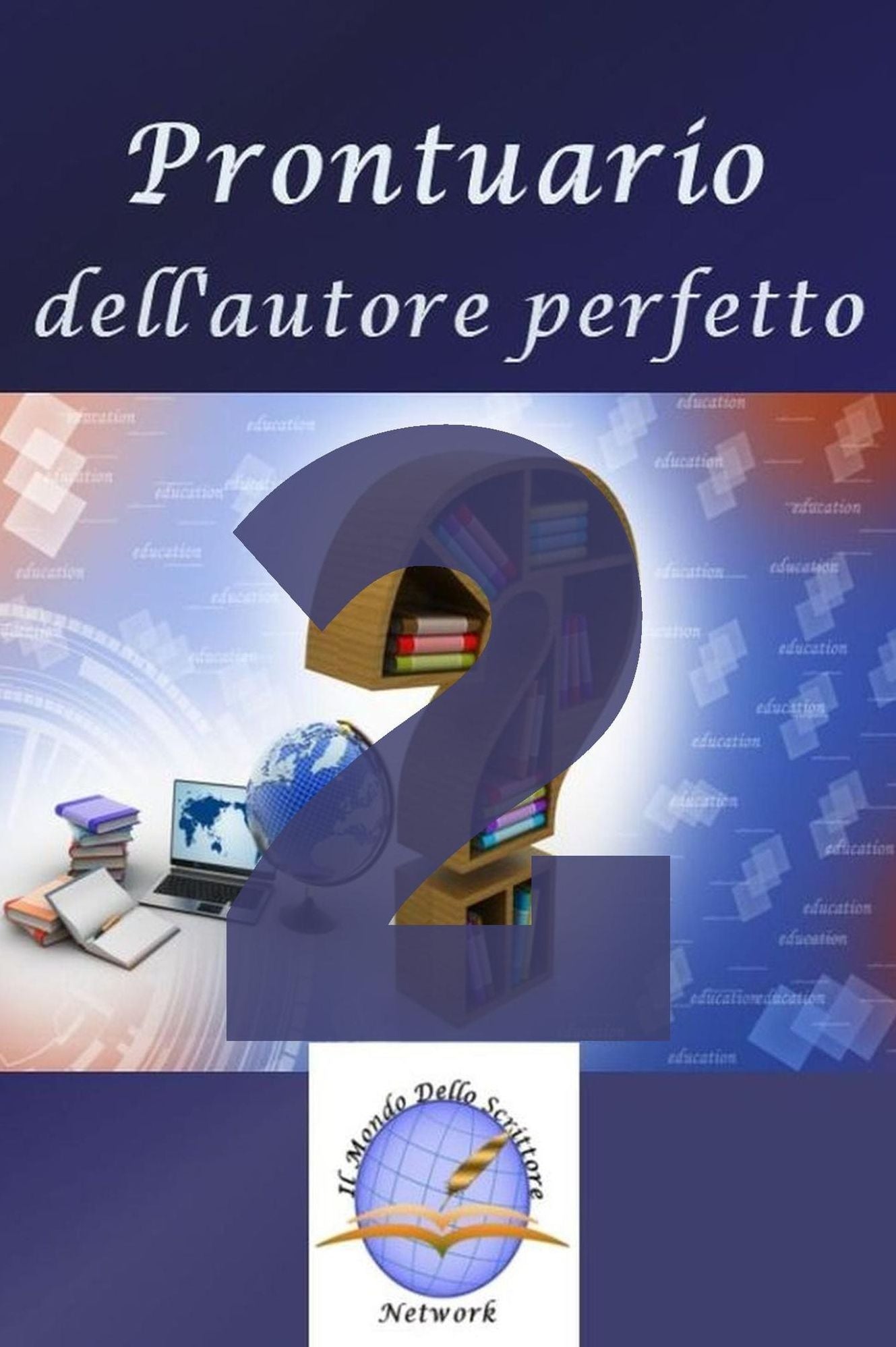 Prontuario dell'autore perfetto 2