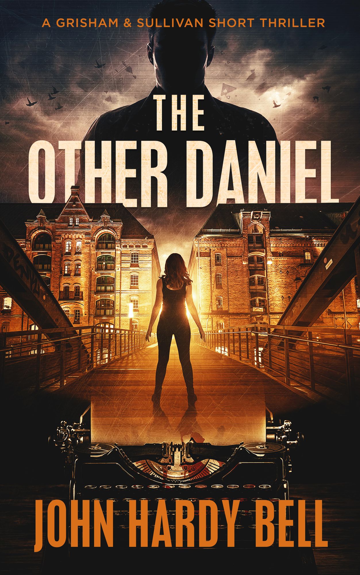 The Other Daniel: A Grisham & Sullivan Novella