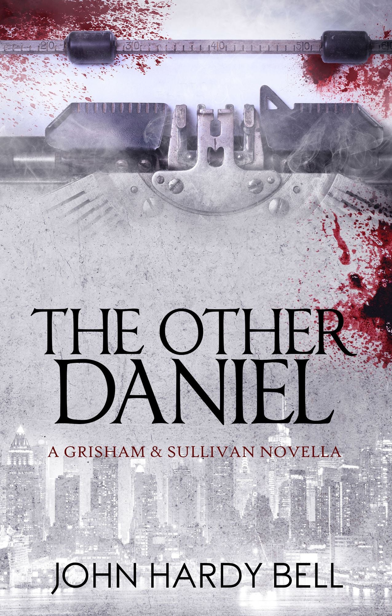 The Other Daniel: A Grisham & Sullivan Novella