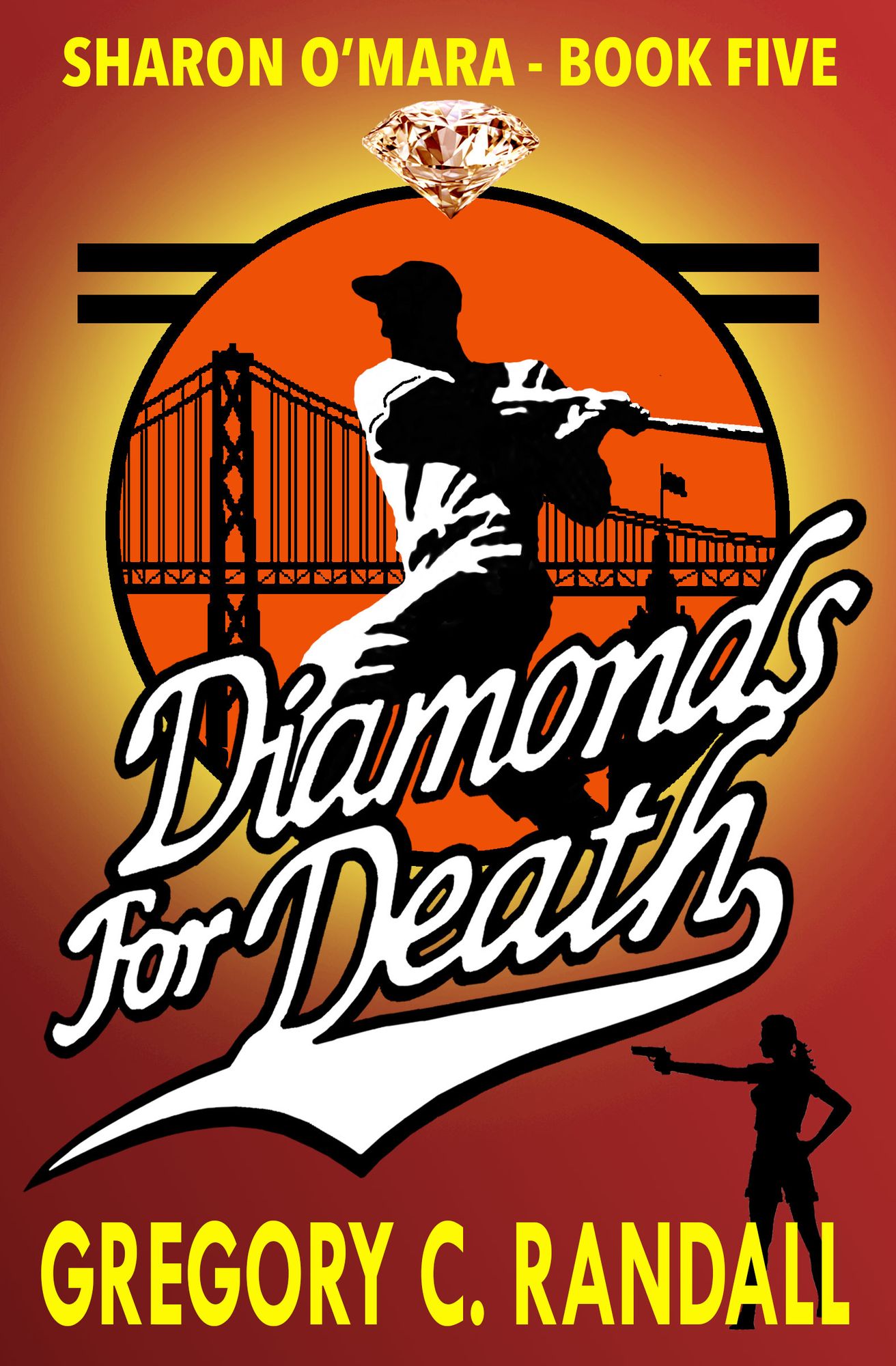 Diamonds For Death Sharon O'Mara Book Five