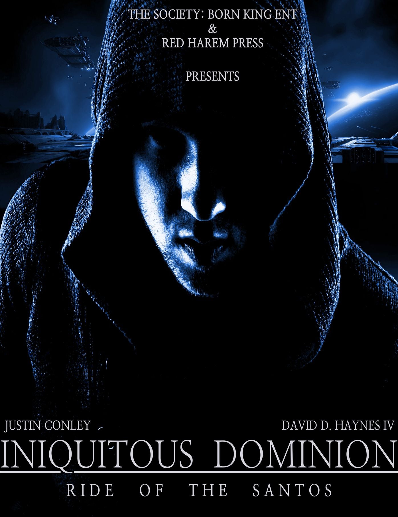Iniquitous Dominion: Ride of the Santos