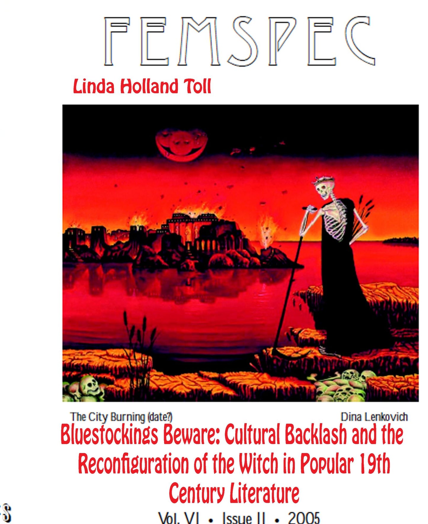 Bluestockings Beware: Cultural Backlash and the Reconfiguration of the Witch in Popular Nineteenth-Century Literature. Femspec Issue 6.2, 2005
