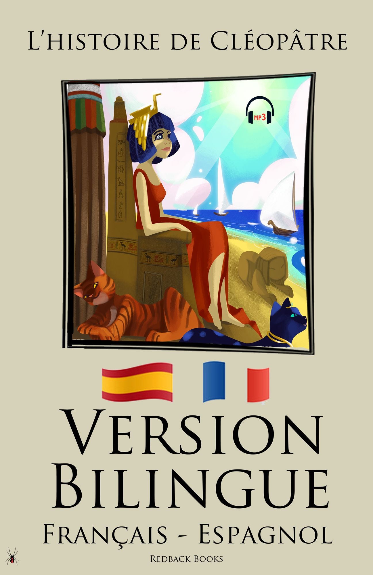 Version Bilingue - L'histoire de Cleopatre (Francais - Espagnol)