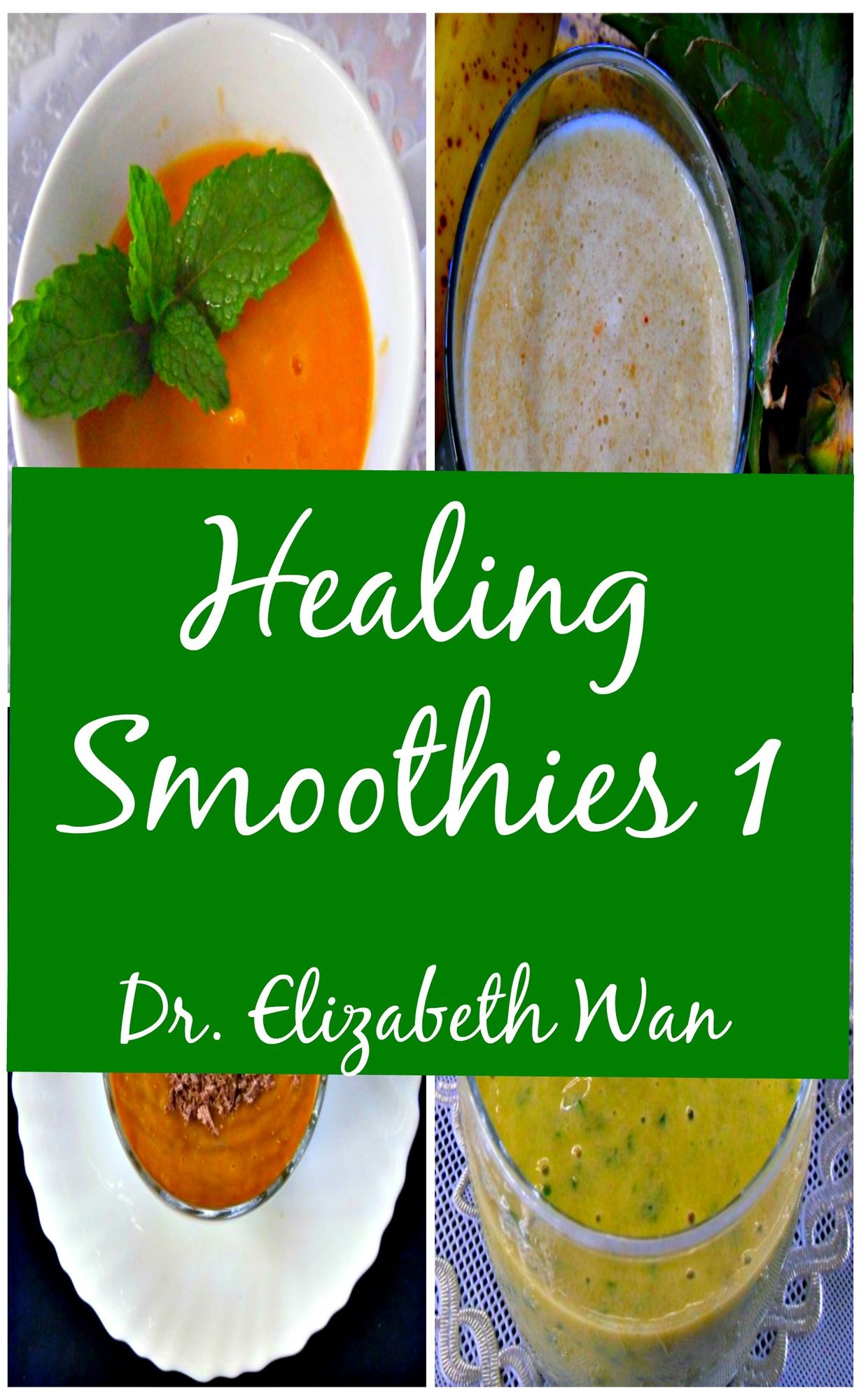 Healing Smoothies 1