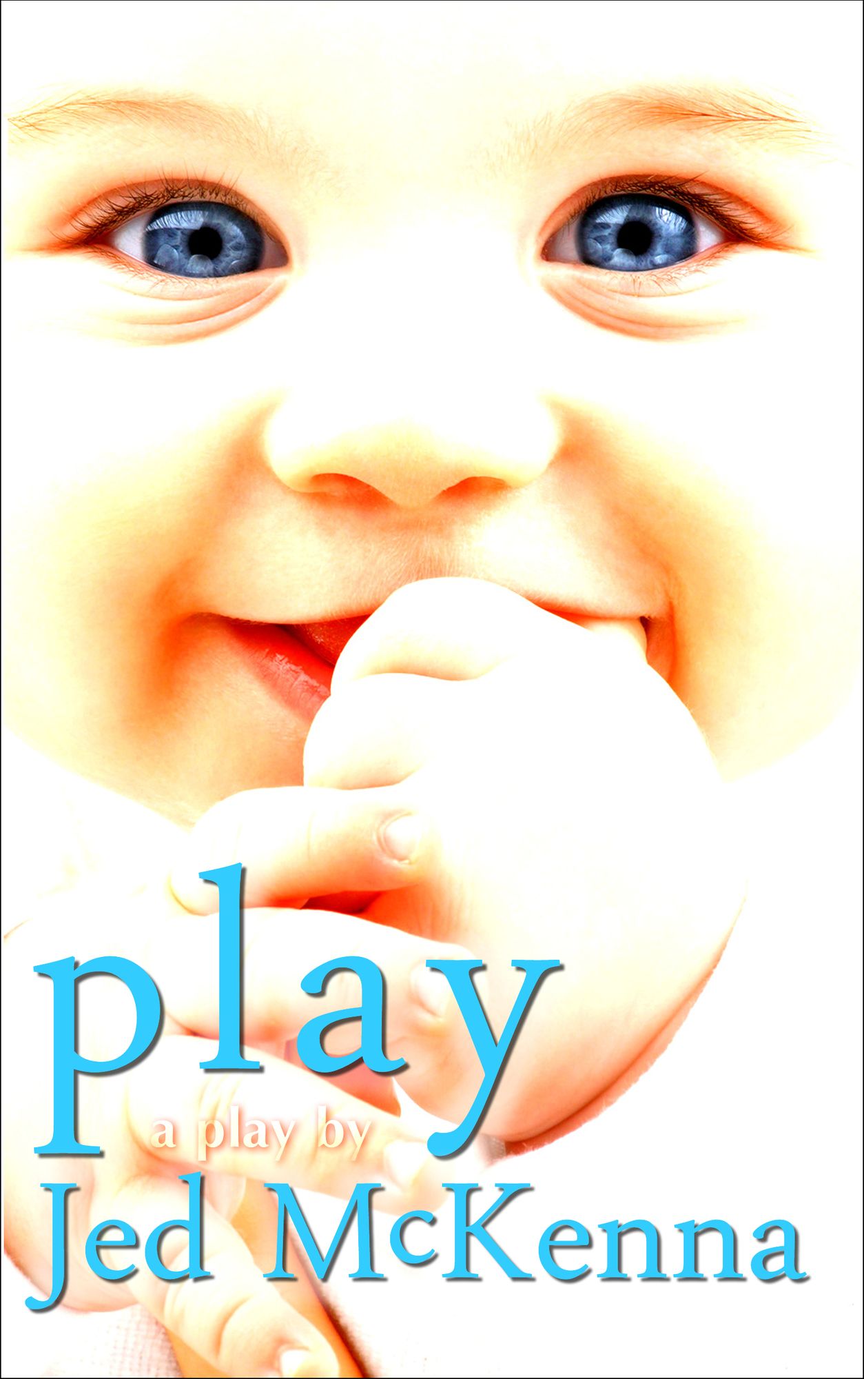 Play: A Play by Jed McKenna