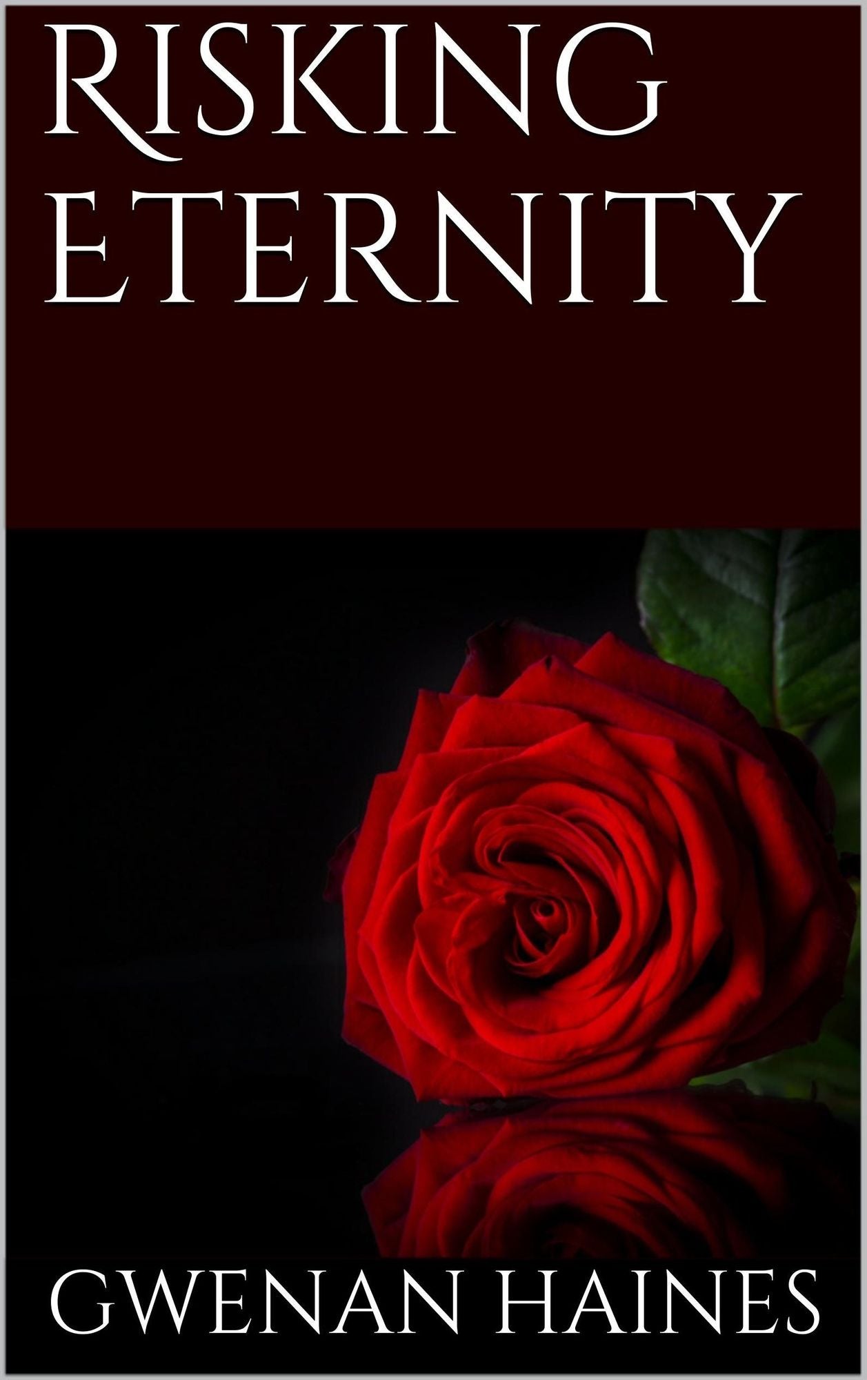 Risking Eternity