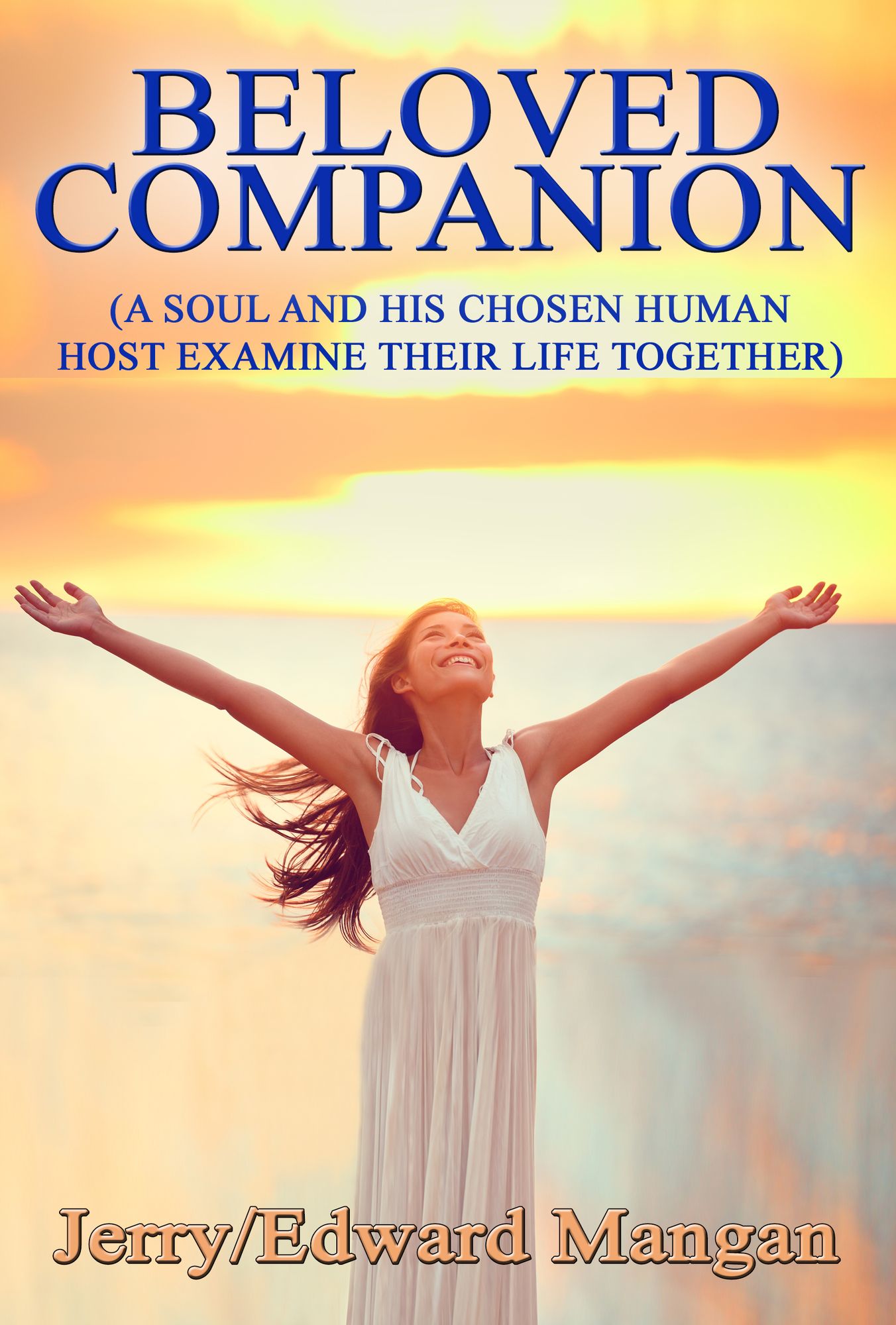Waking Edward (To Discover the Nature of our Spiritual Bond)