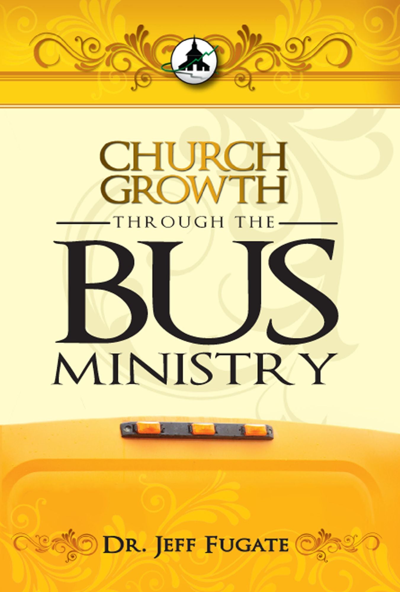 Church Growth Through the Bus Ministry