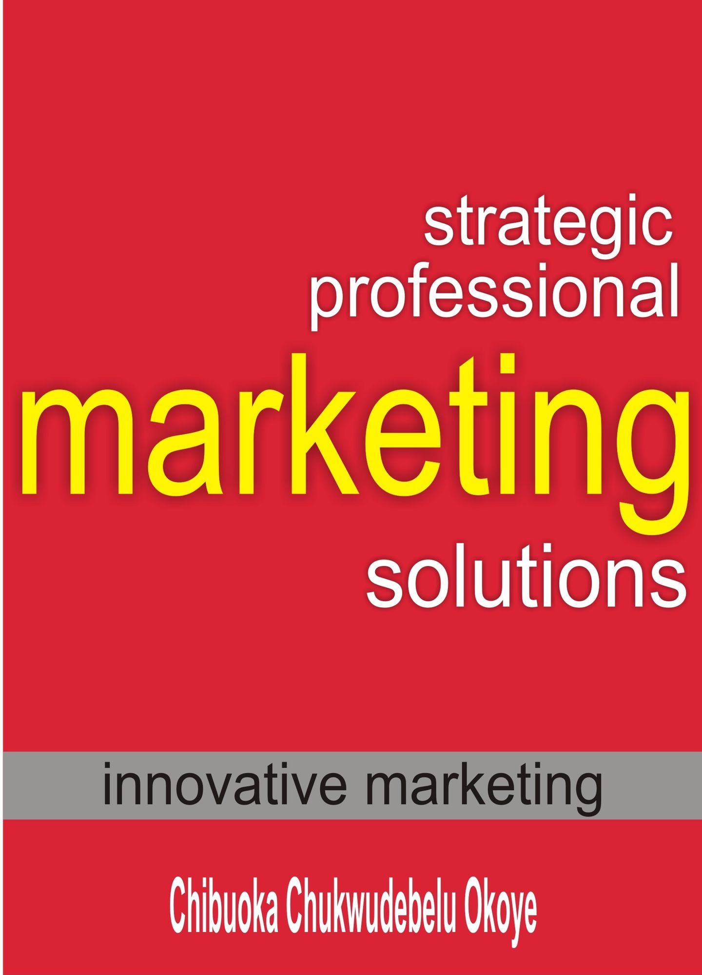 Strategic Professional Marketing Solutions
