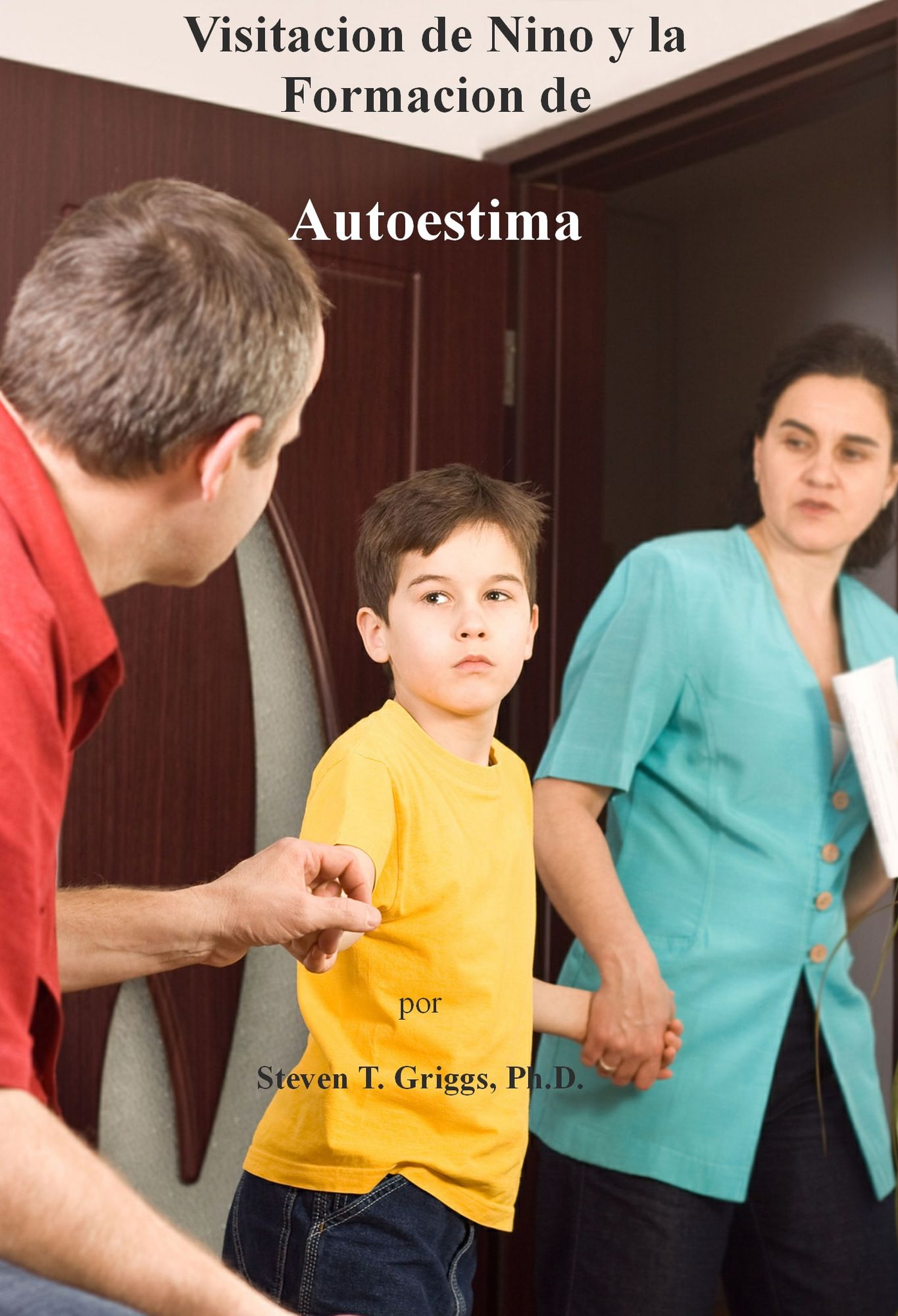 Visitacion de Nino y la Formacion de Autoestima
