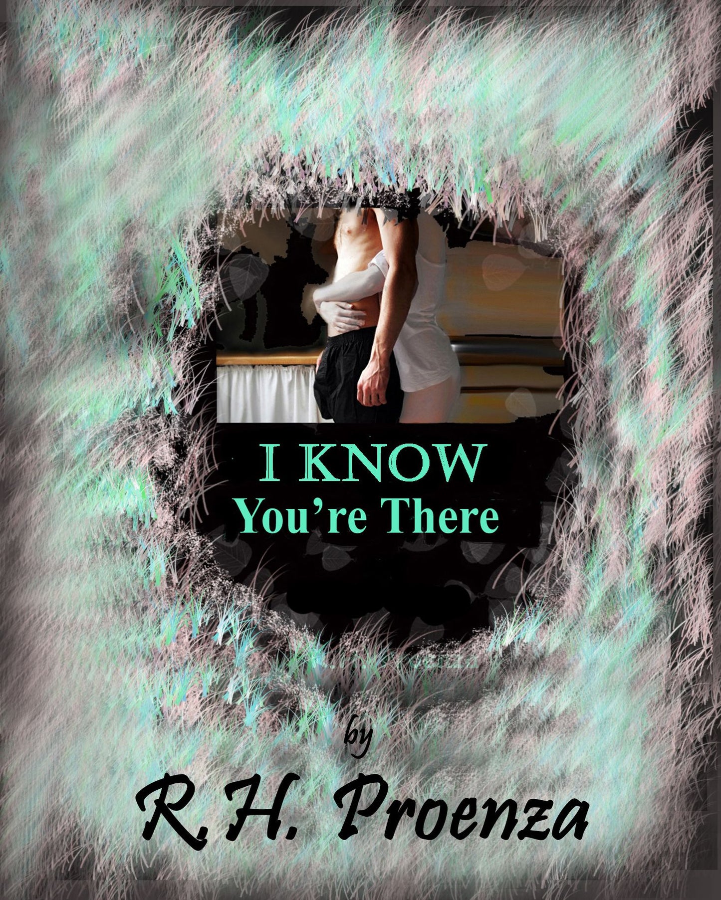 I Know You're There