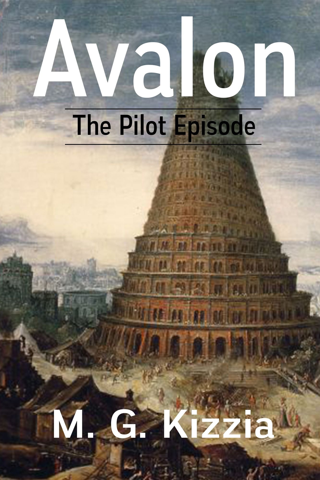 Avalon, The Pilot Episode