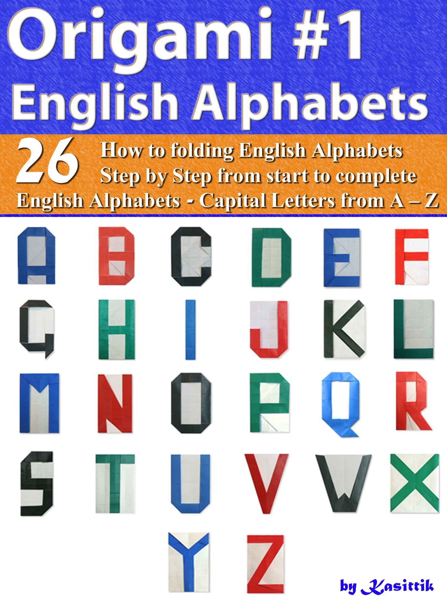 Origami English Alphabets Style1: Paper Folding English Alphabets Capital Letters from A - Z