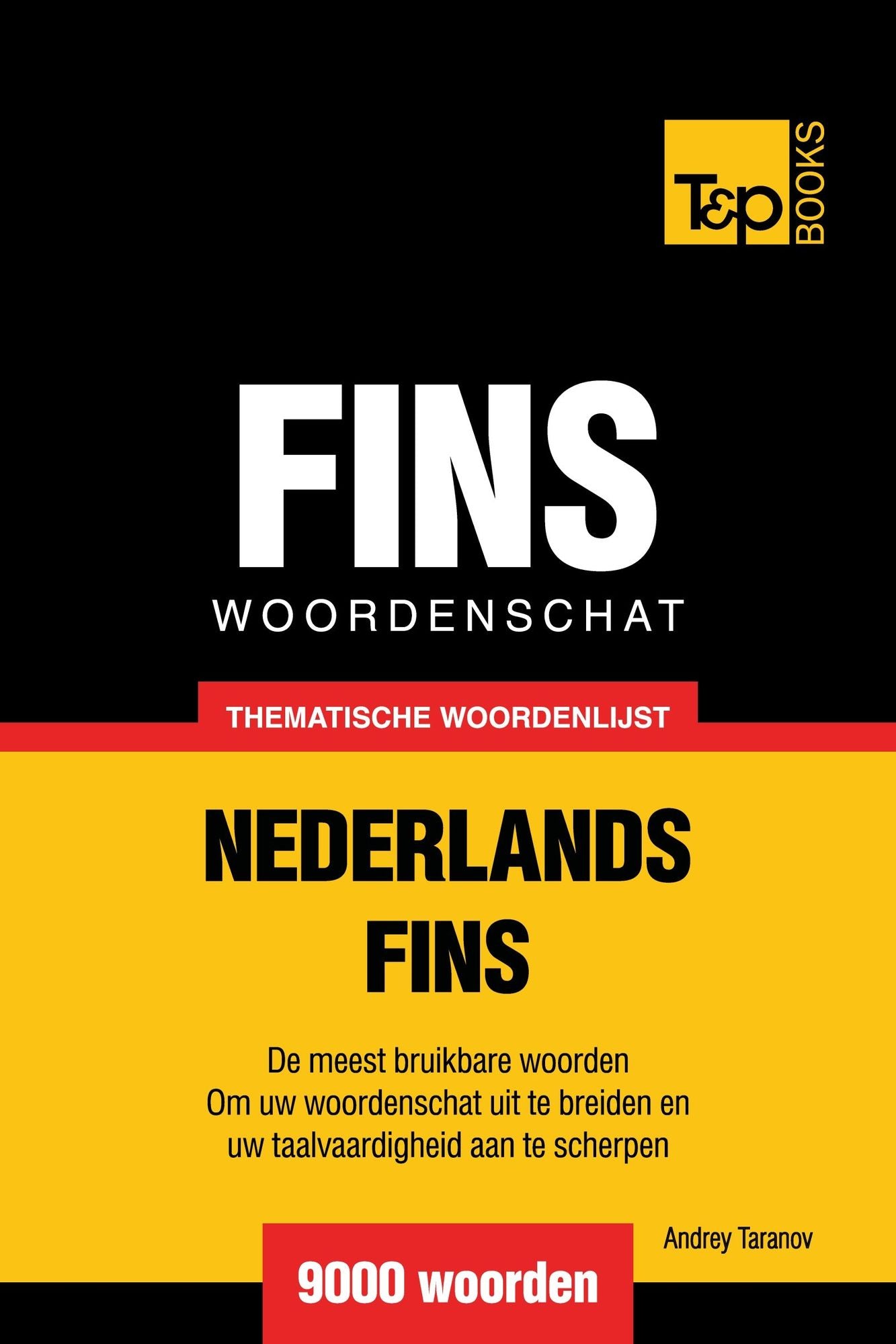 Thematische woordenschat Nederlands-Fins: 9000 woorden
