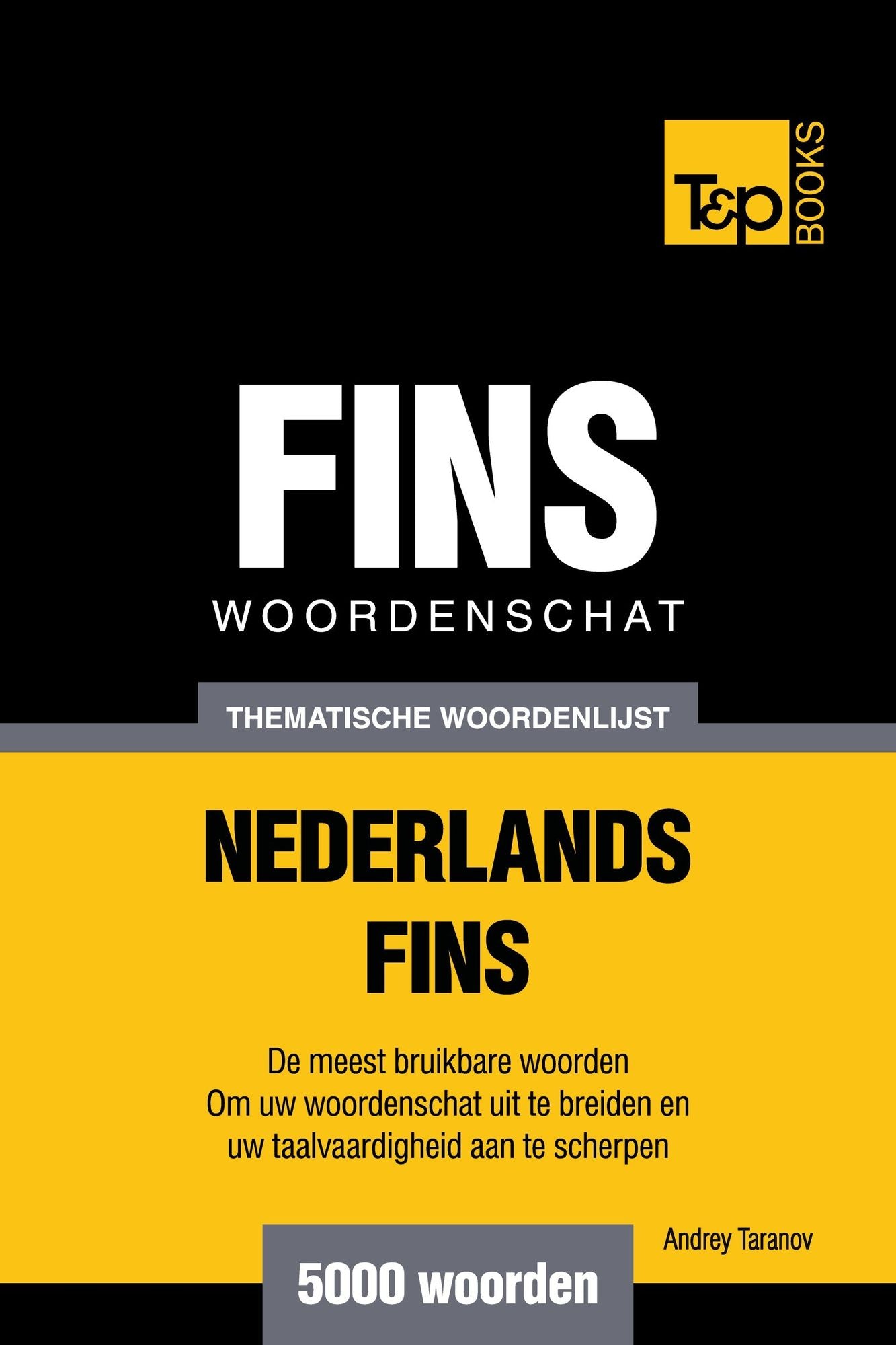 Thematische woordenschat Nederlands-Fins: 5000 woorden