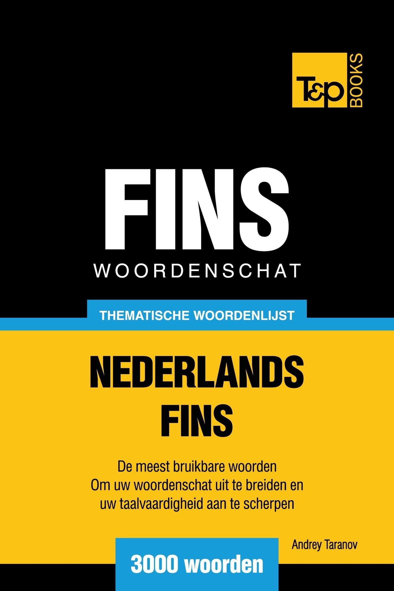 Thematische woordenschat Nederlands-Fins: 3000 woorden