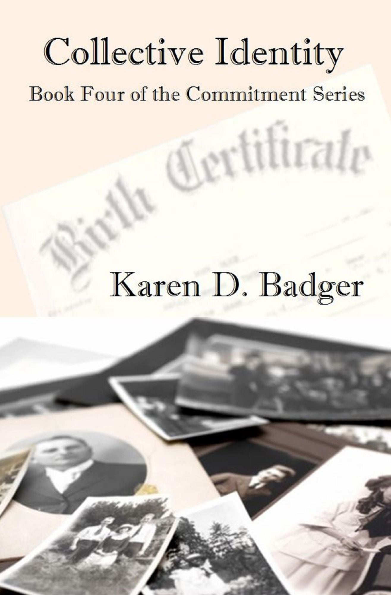 Collective Identity: Book IV of The Commitment Series